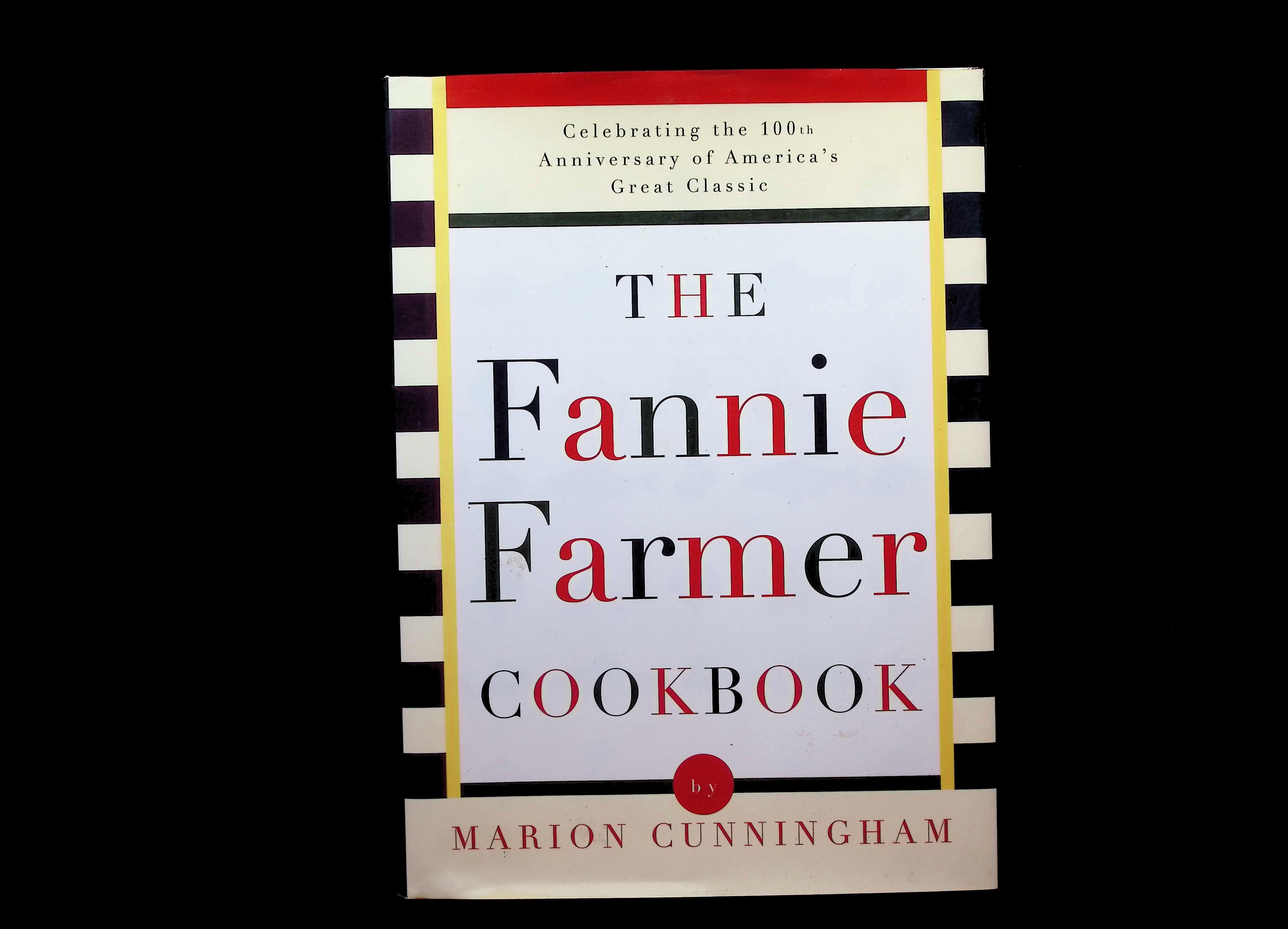 The Fannie Farmer Cookbook