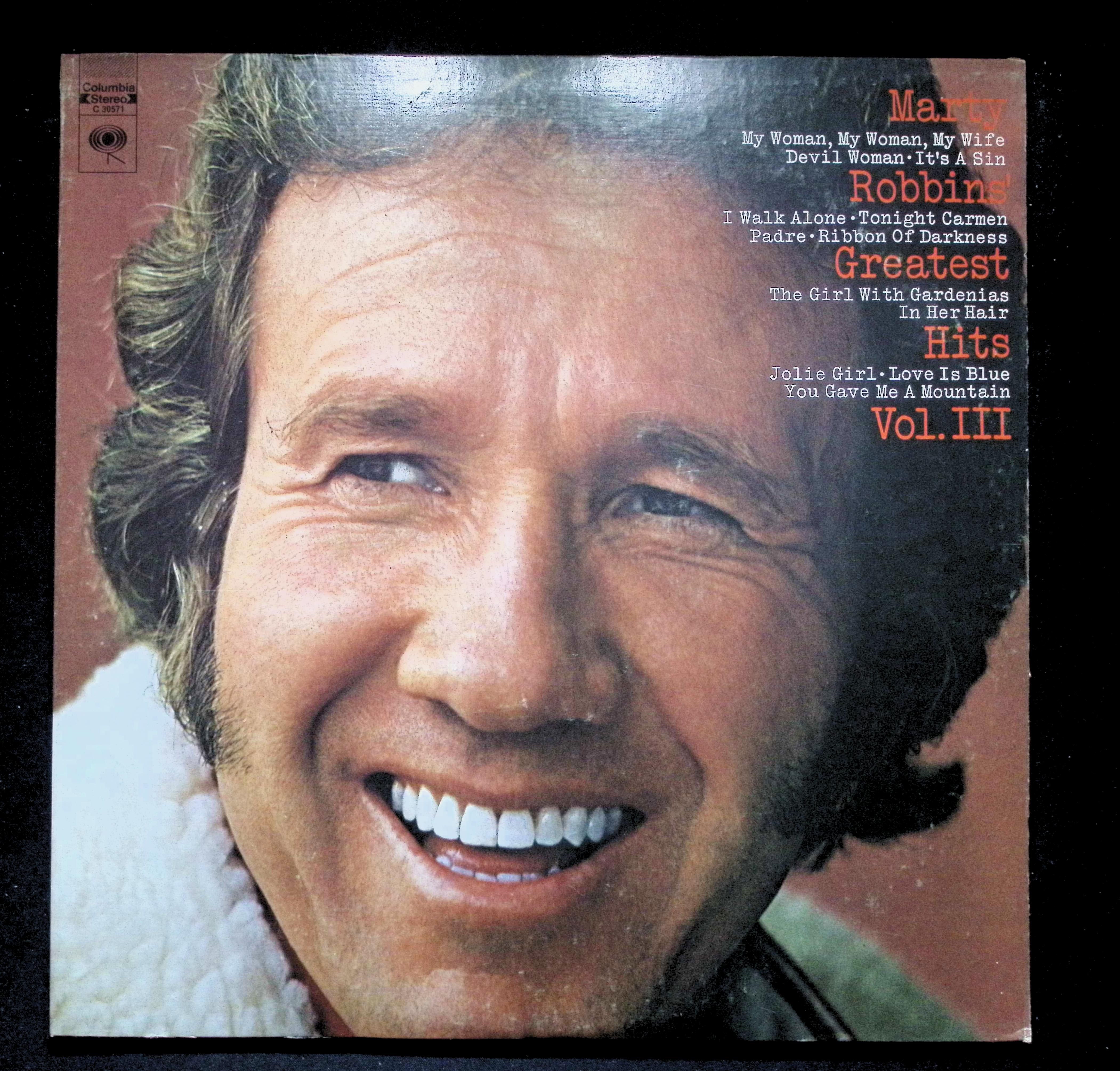Marty Robbins' Greatest Hits Vol. III LP 1971 C 30571 Folk, World, & Country