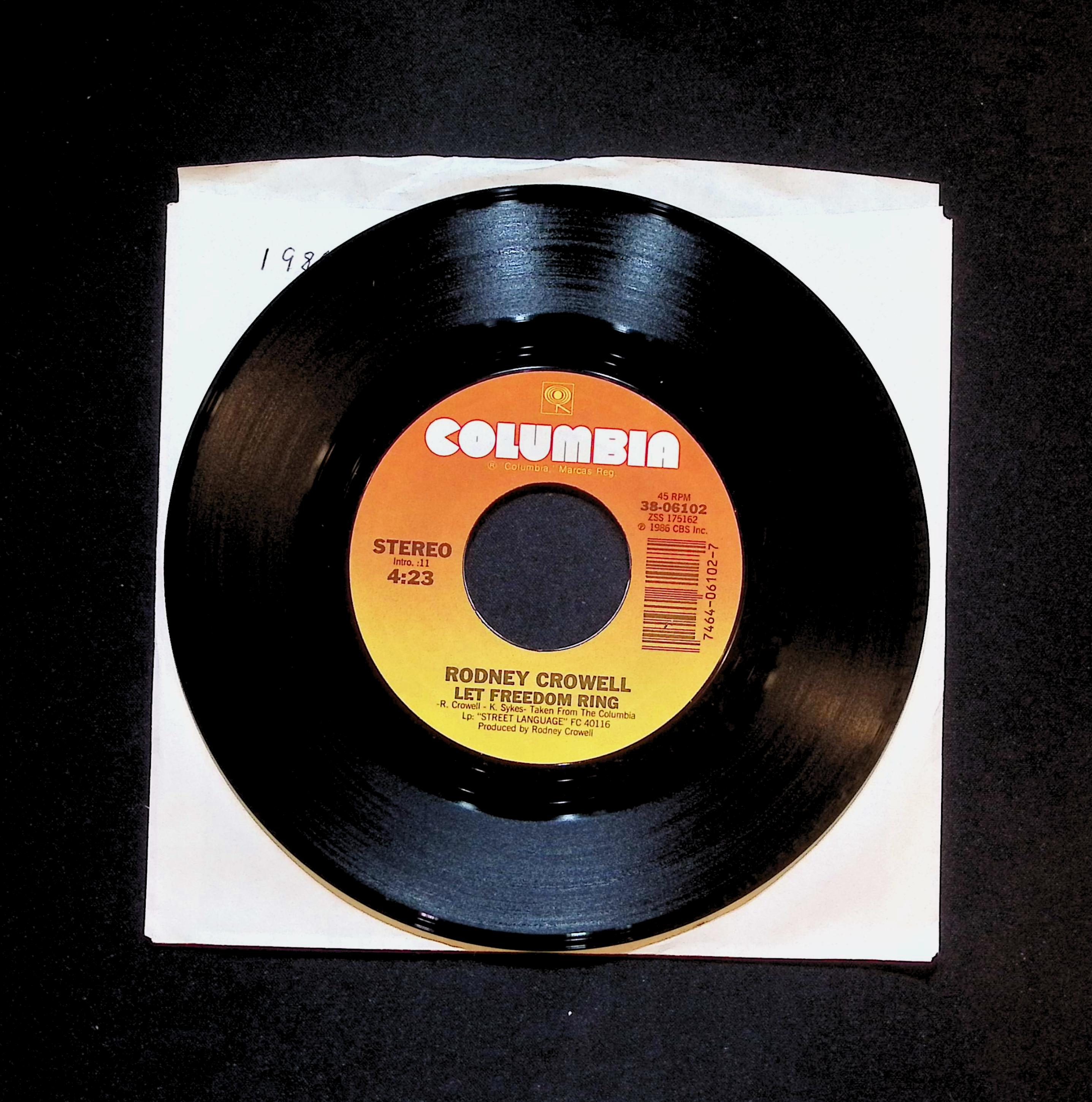 Rodney Crowell Let Freedom Ring 7'' Single 1986 38-06102 Folk