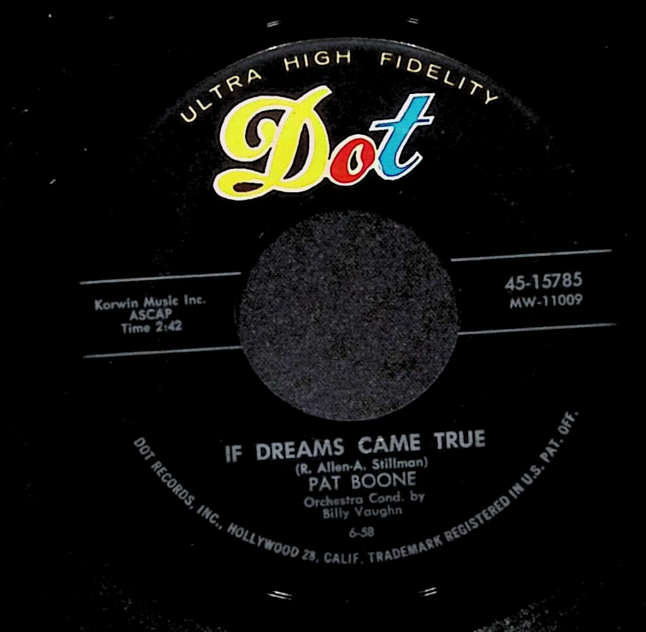 Pat Boone If Dreams Came True 45-15785 VG 45rpm Vinyl Record — image 2