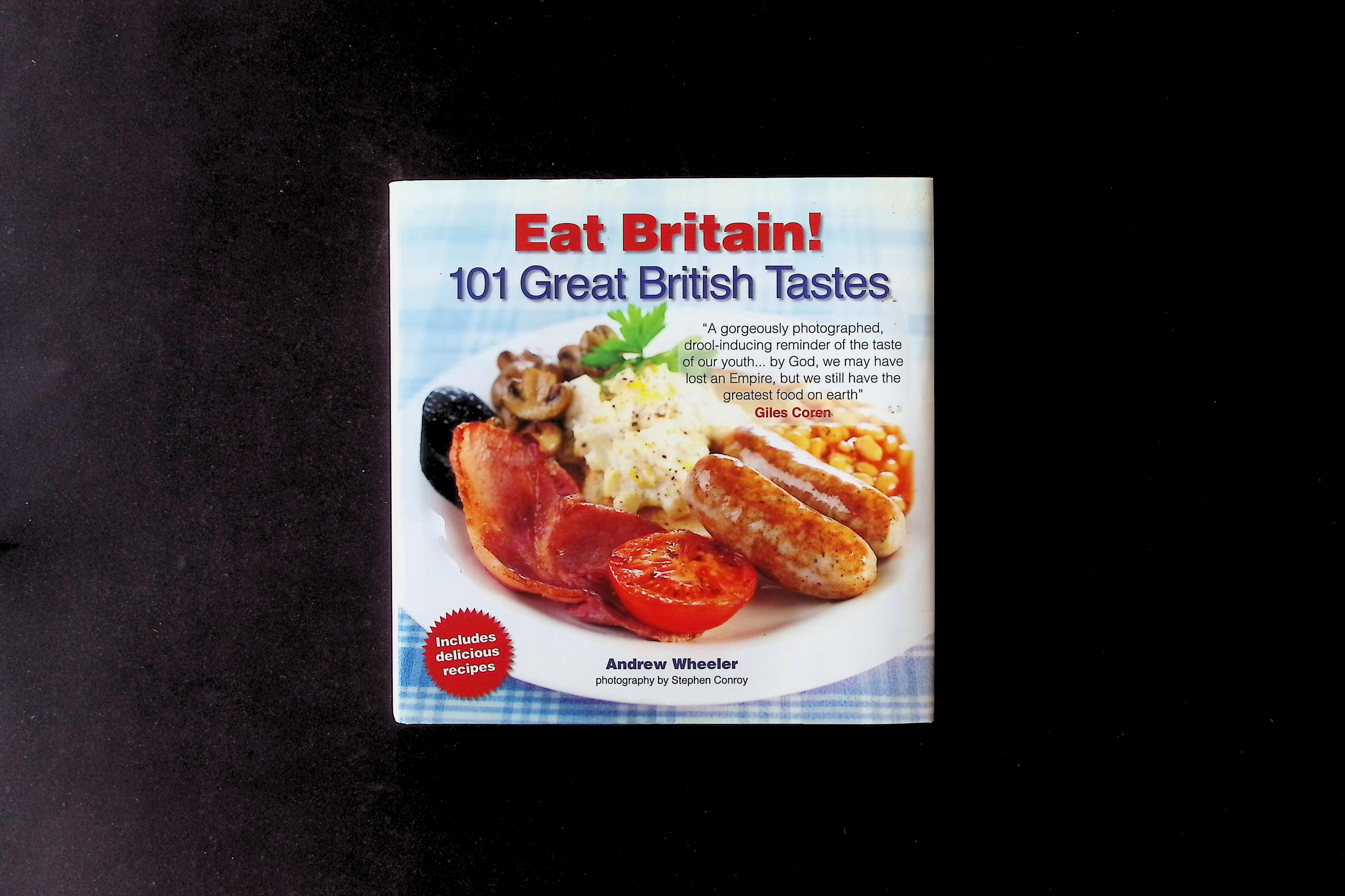 Eat Britain! 101 Great British Tastes