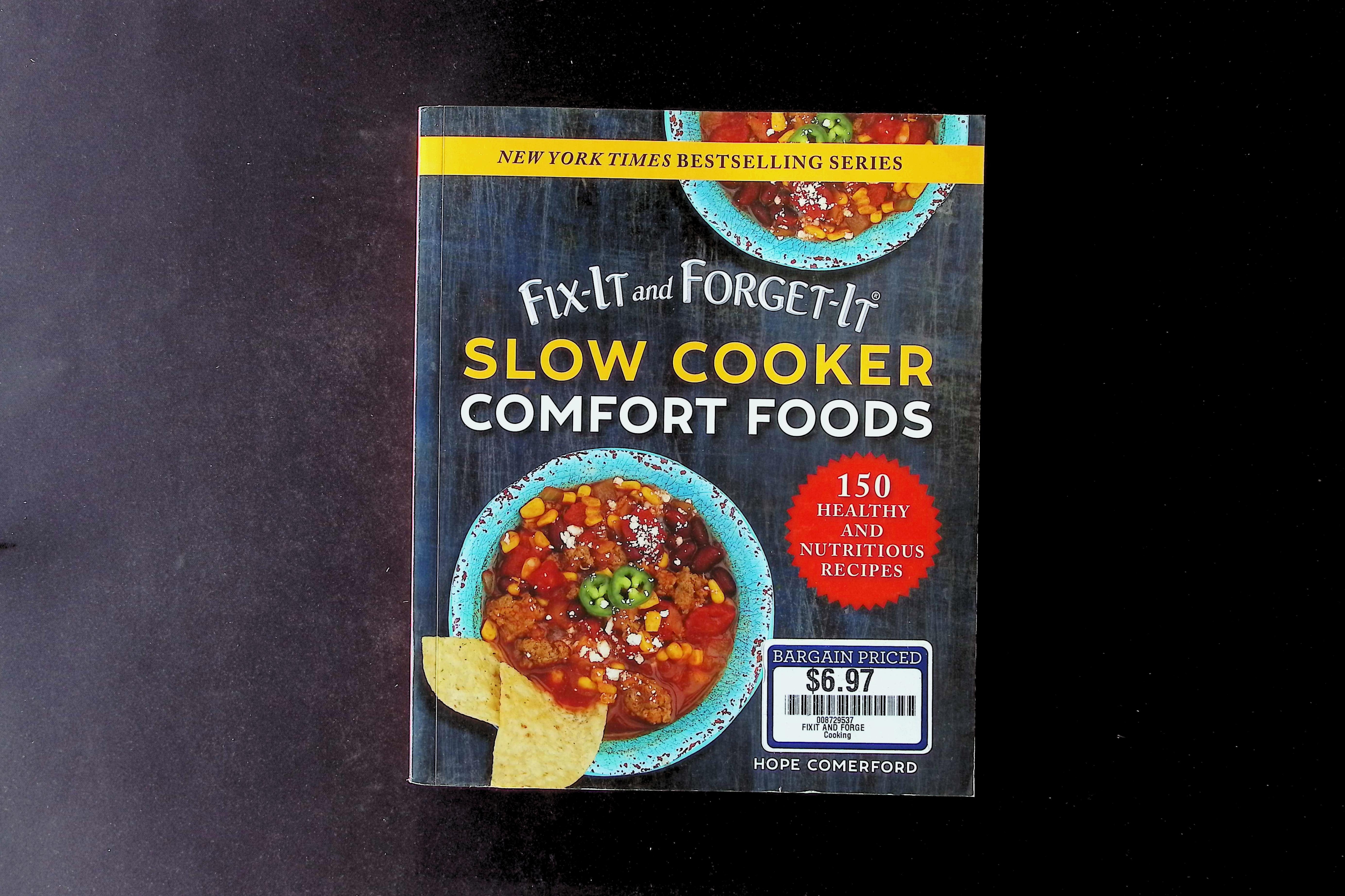Fix-It and Forget-It Slow Cooker Comfort Foods