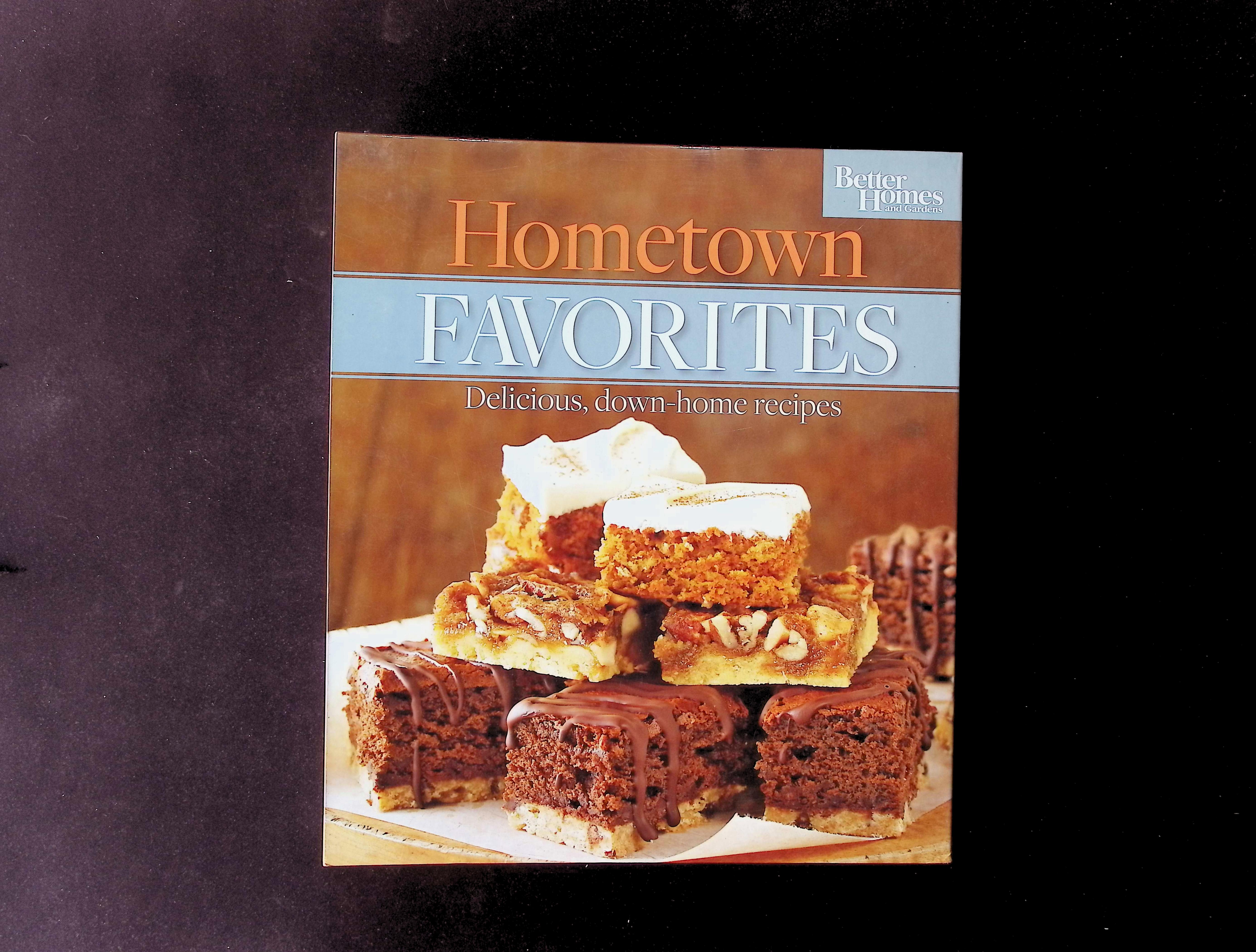 Hometown Favorites: Delicious, Down-Home Recipes