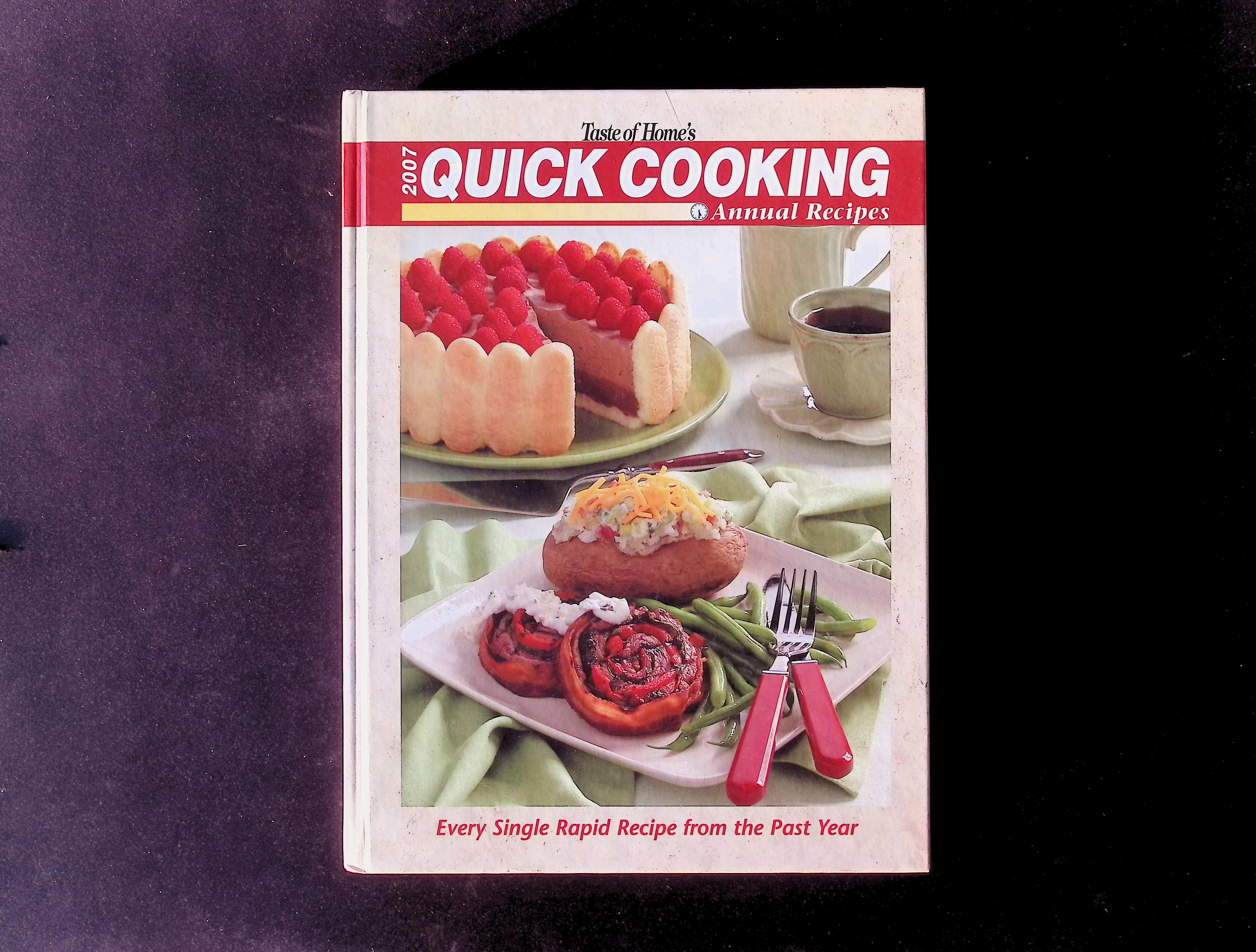 Taste of Home's 2007 Quick Cooking Annual Recipes