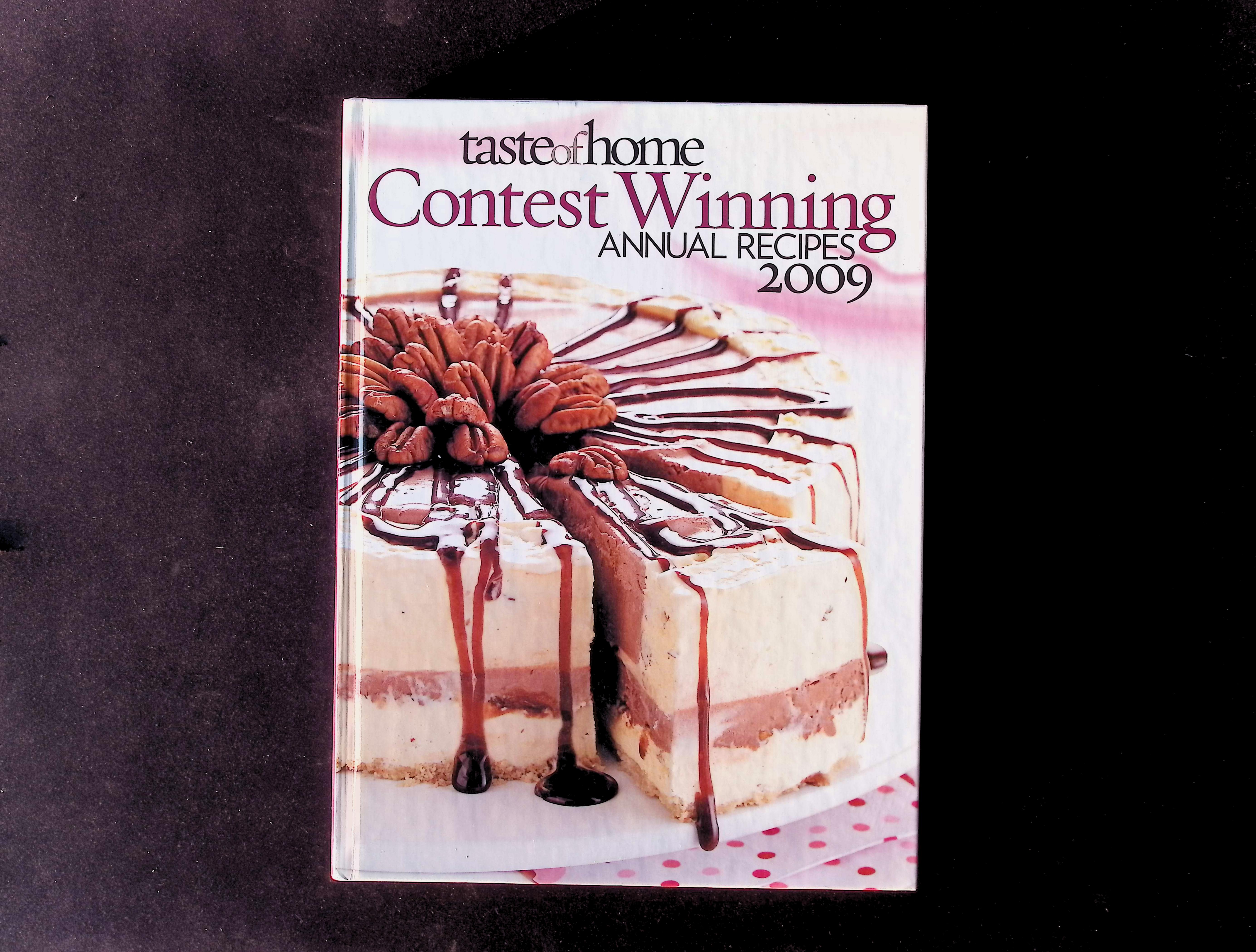 Taste of Home Contest Winning Annual Recipes 2009