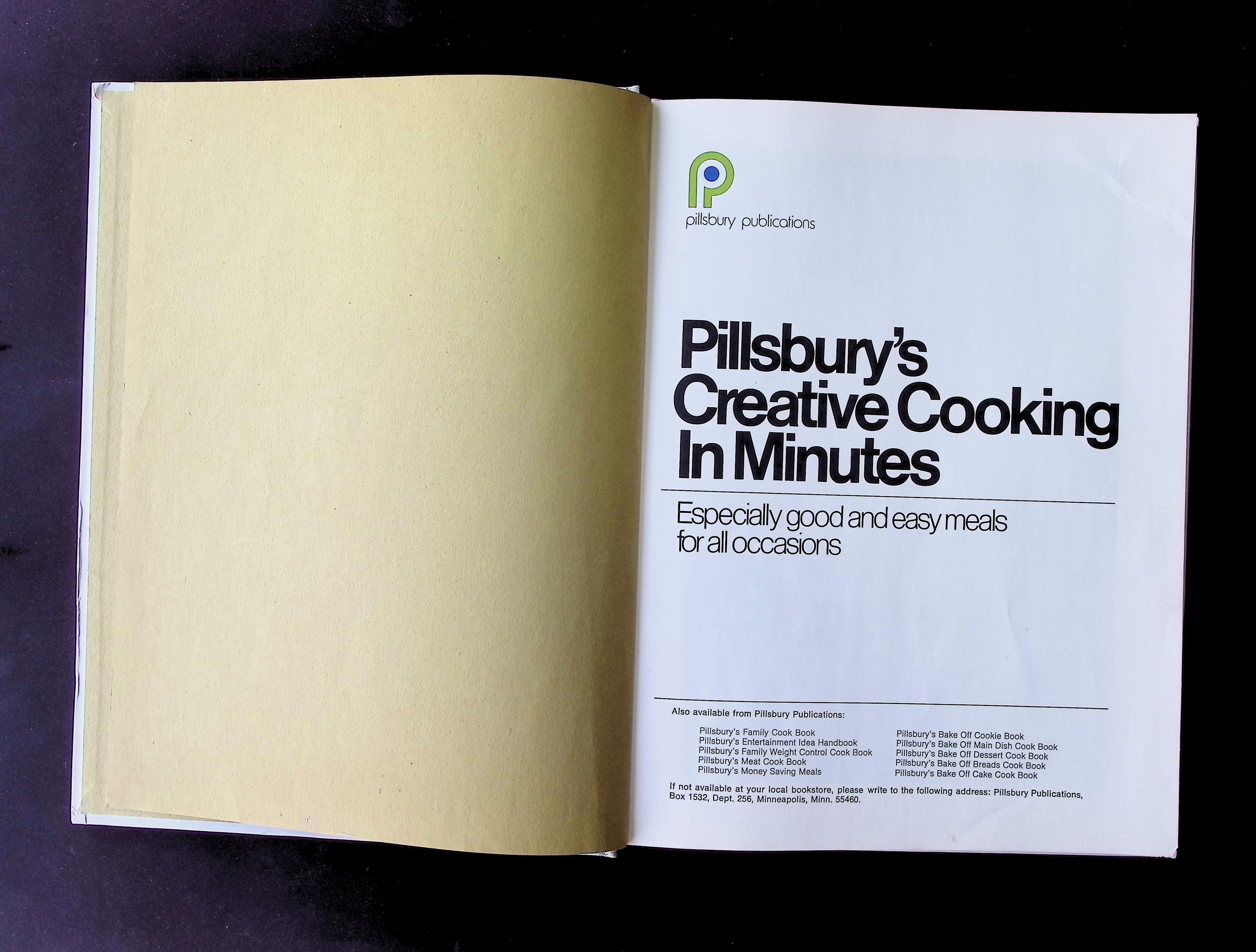 Pillsbury's Creative Cooking In Minutes: Especially Good and Easy Meals for All Occasions — image 2