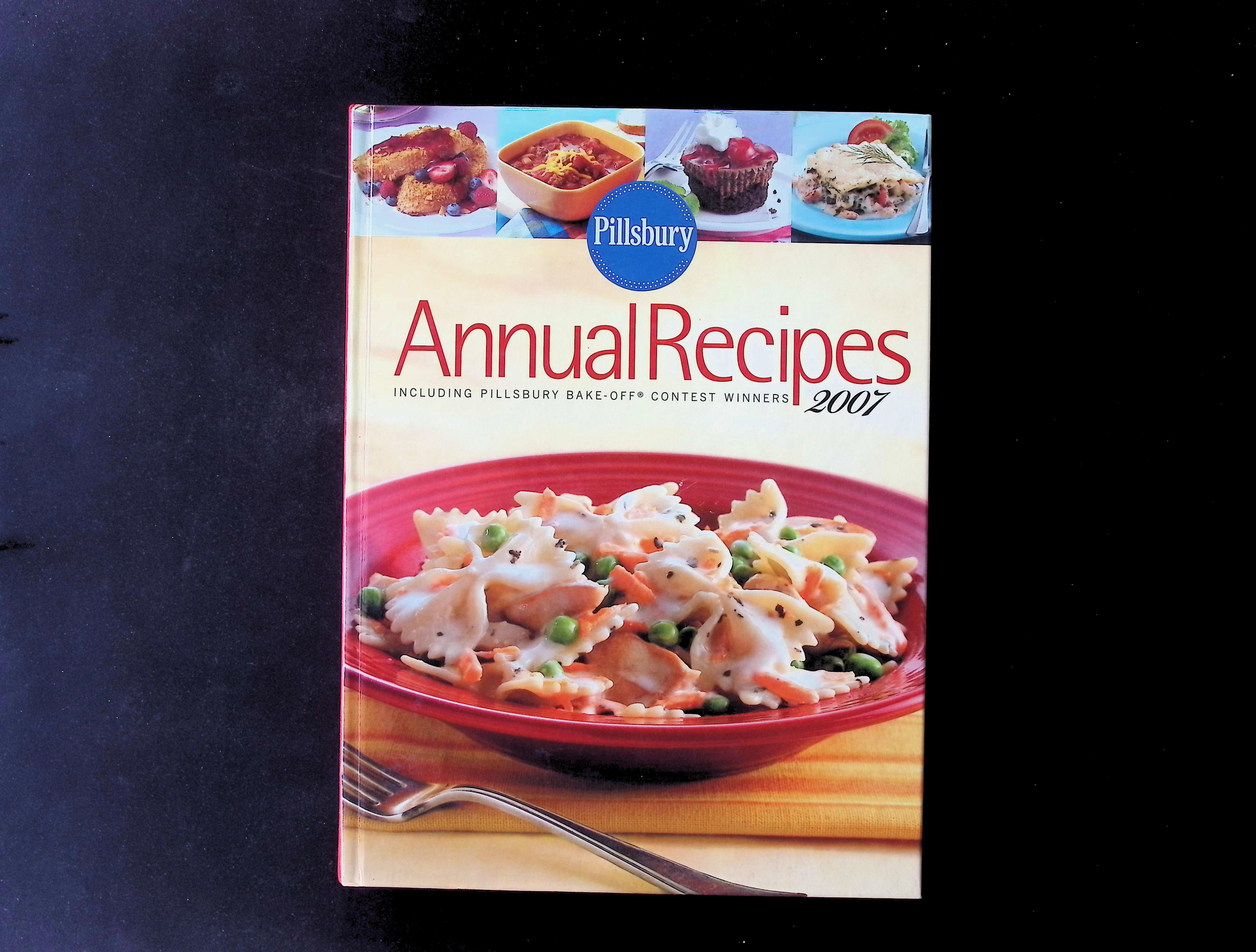 Pillsbury Annual Recipes 2007: Including Pillsbury Bake-Off Contest Winners