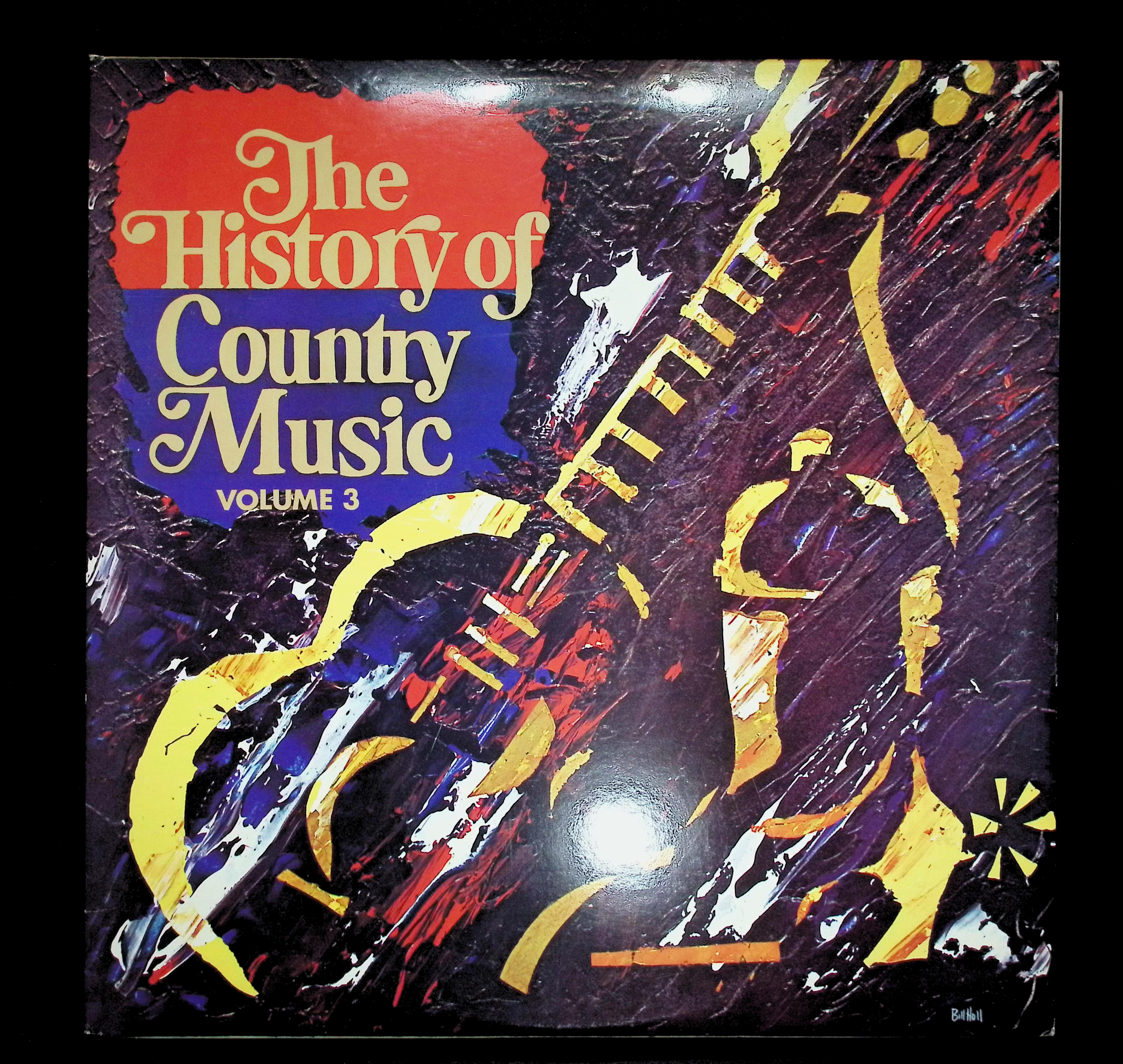 Various Artists - The History of Country Music Vol 3 12" LP Unknown Country