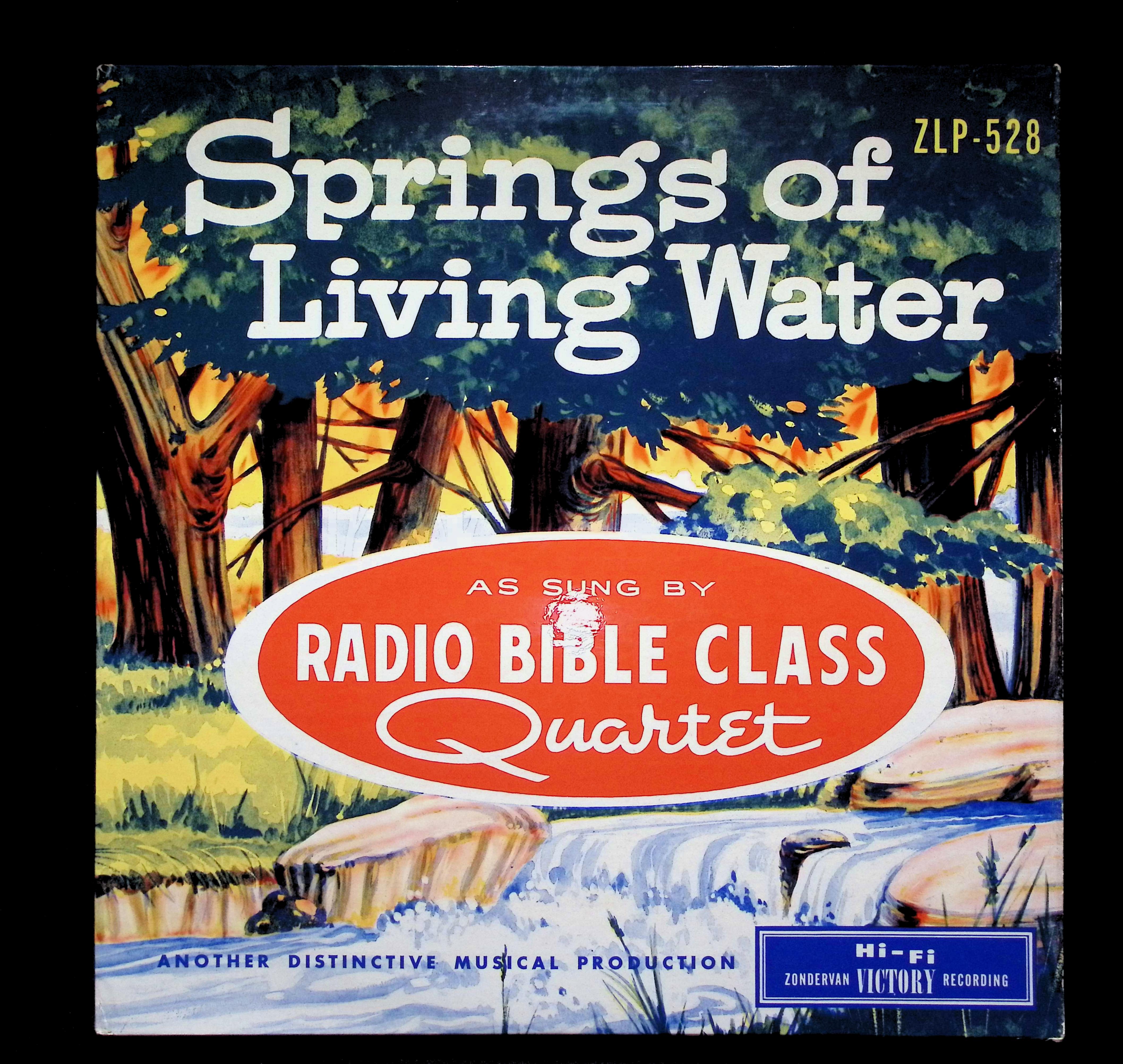 Radio Bible Class Quartet Springs Of Living Water 12" LP 0 ZLP-528 Folk, World, & Country