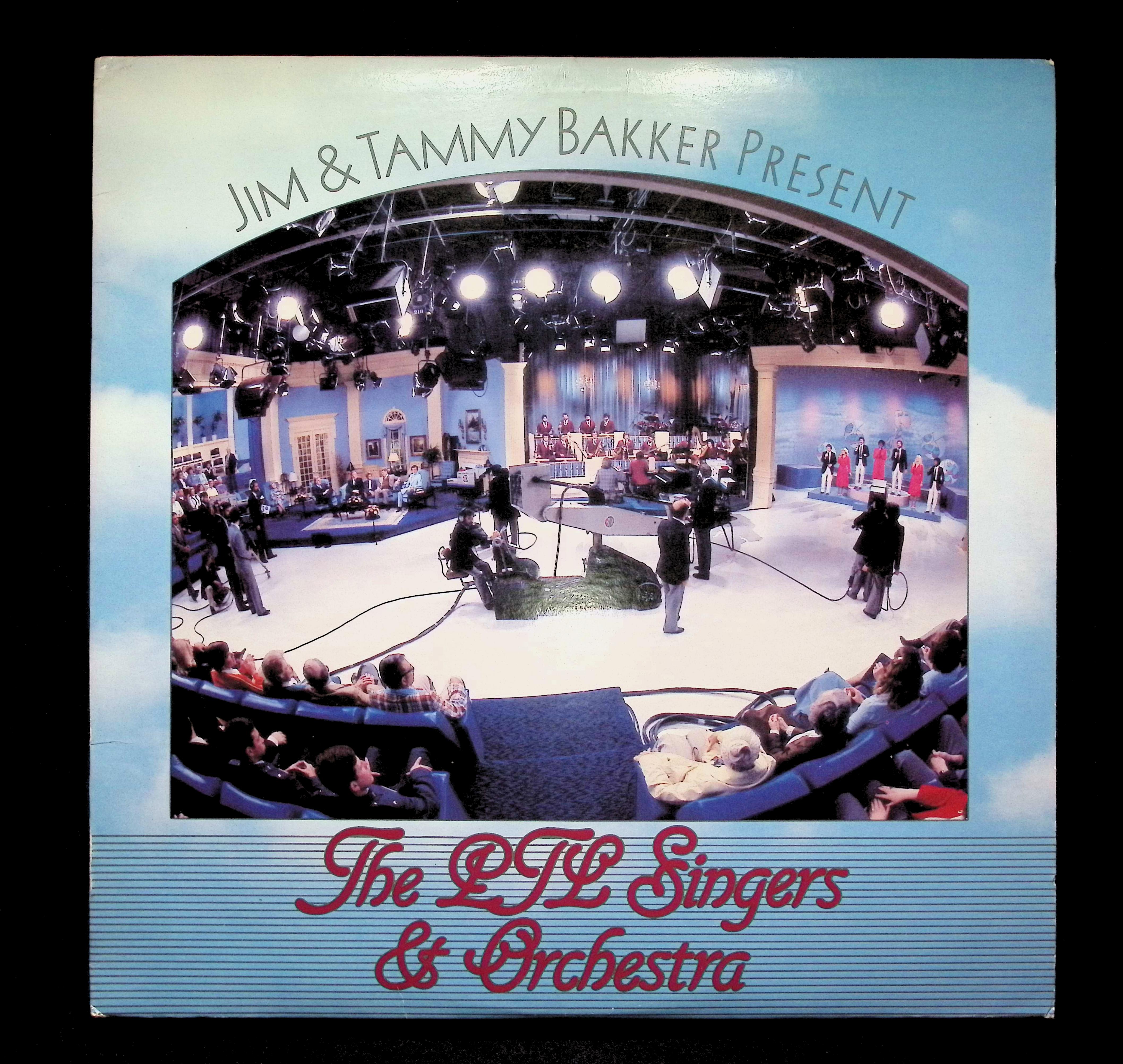 The PTL Singers & Orchestra by Jim Bakker & Tammy Bakker 12" LP 1981 PTL-RLP-1825