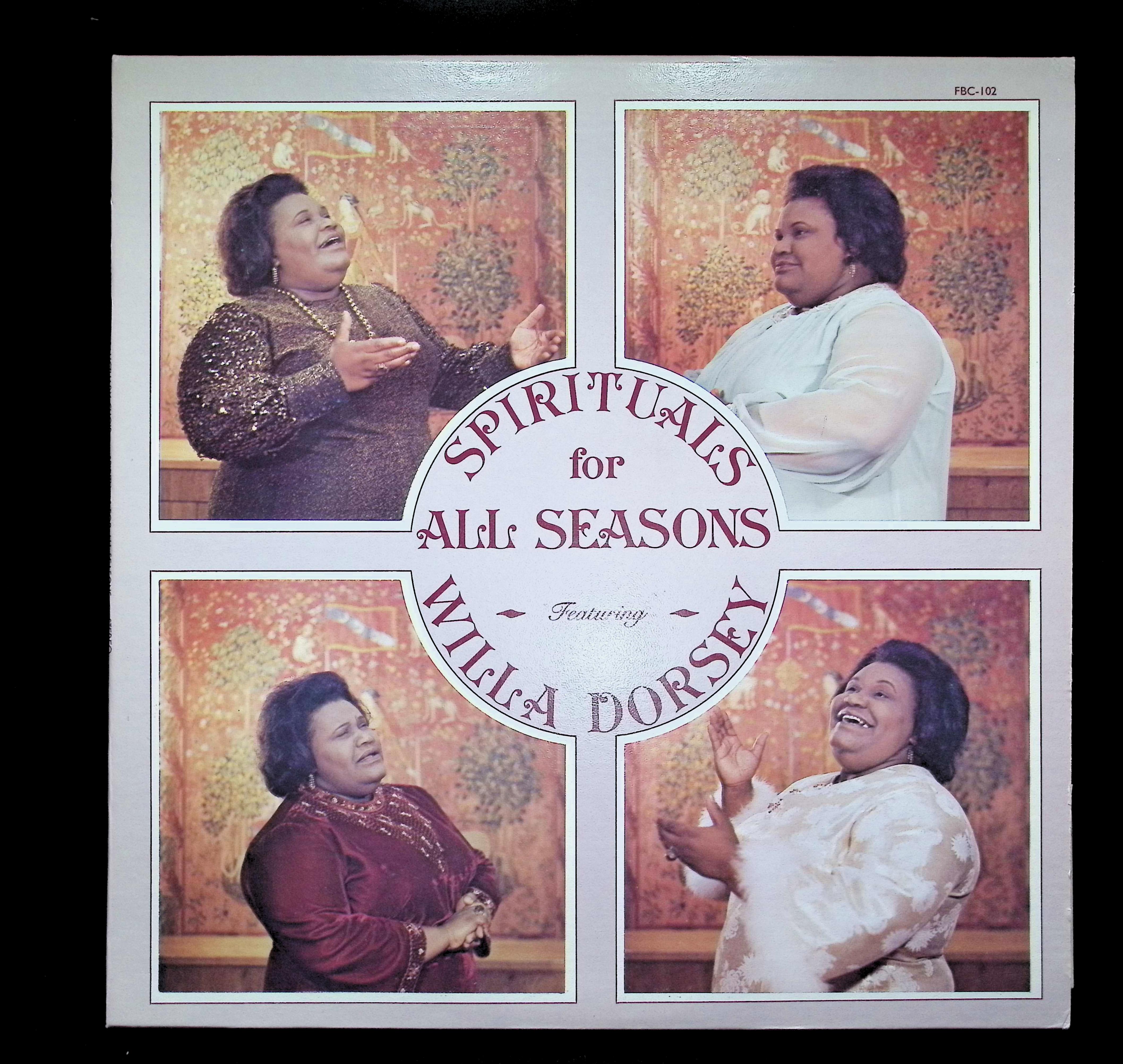 Willa Dorsey Spirituals For All Seasons 12" LP 1977 FBC-102 Folk
