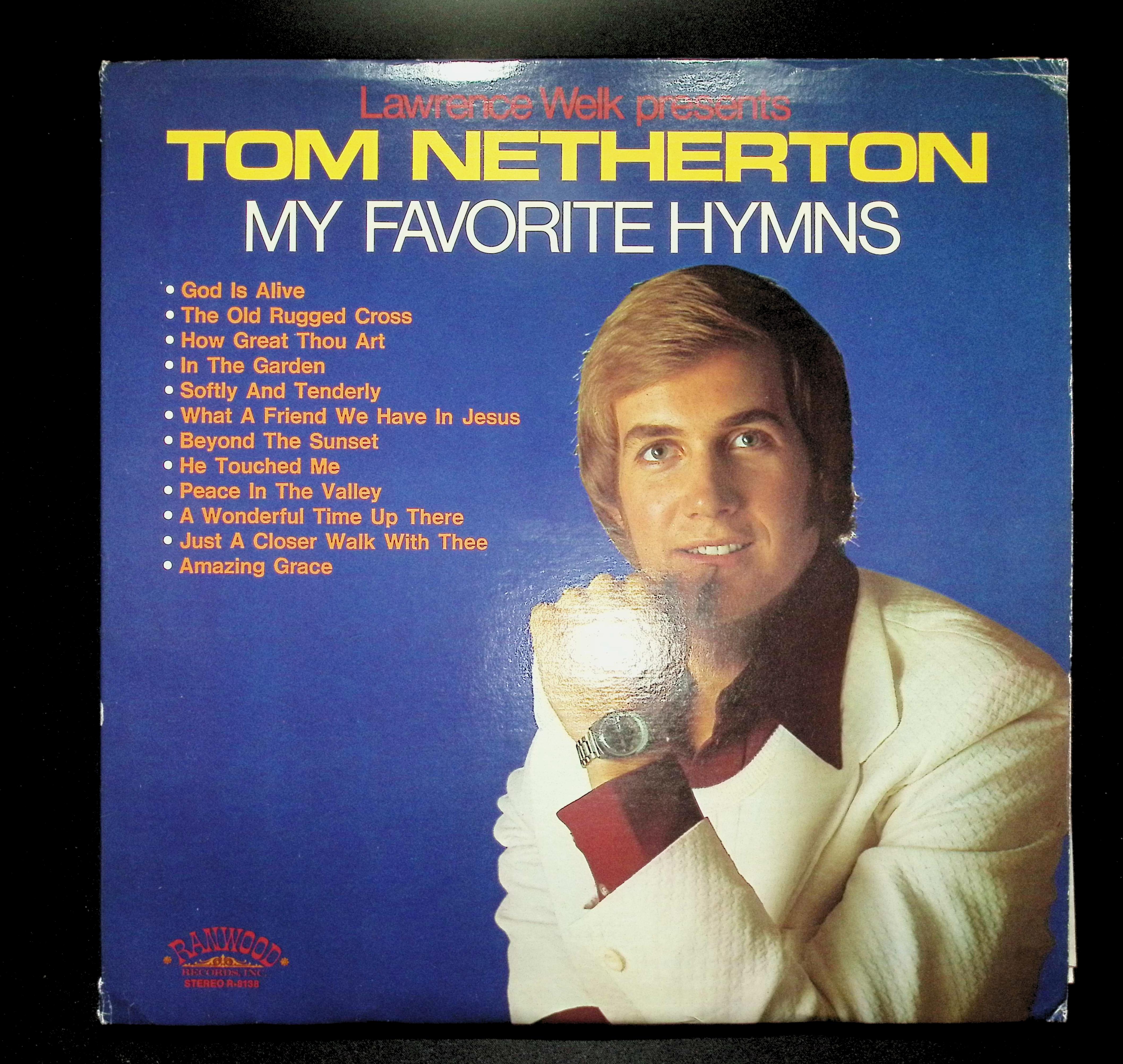 Tom Netherton My Favorite Hymns 12" LP 1975 R-8138 Folk, World, & Country