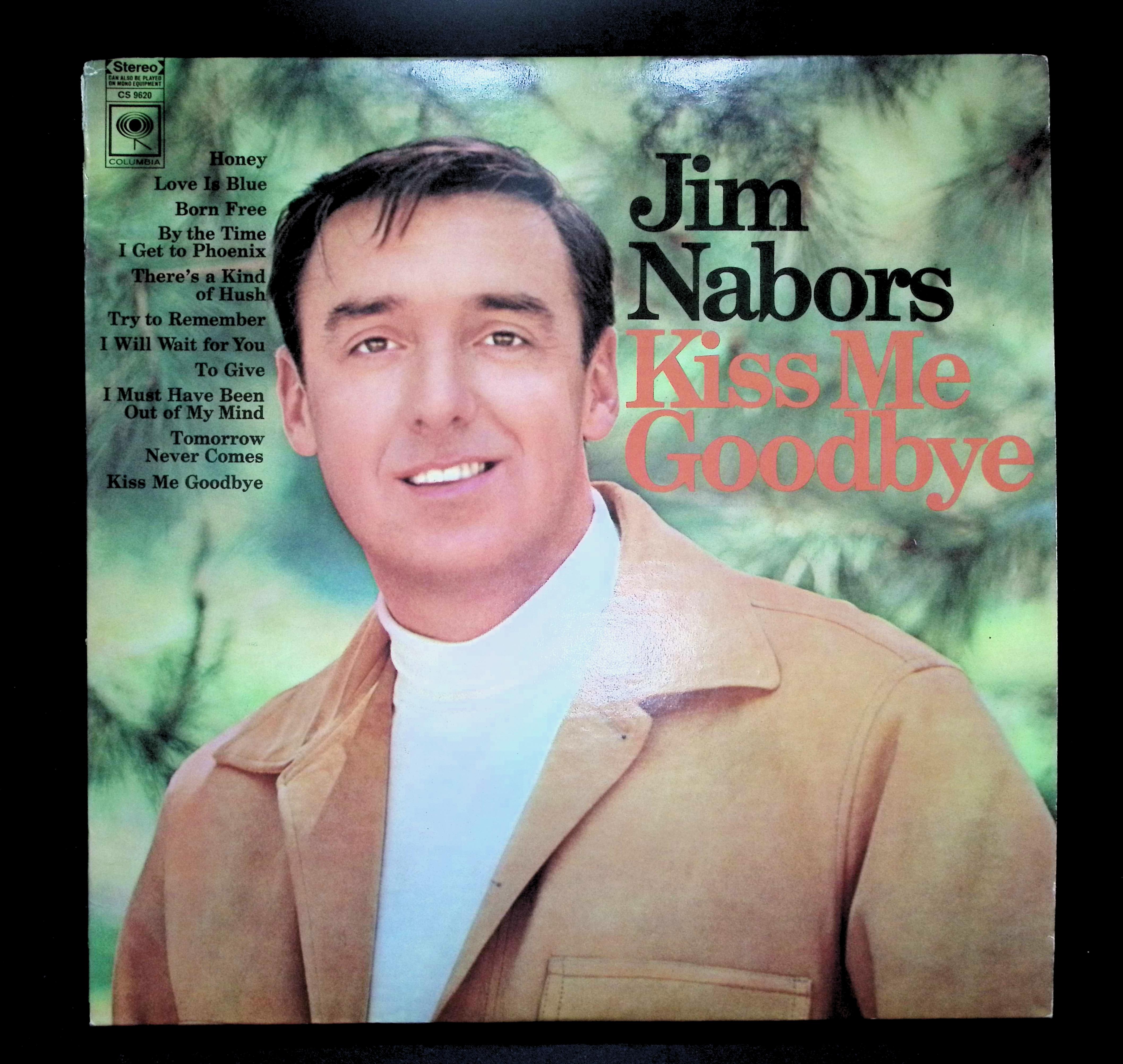 Jim Nabors Kiss Me Goodbye 12" LP 1968 CS 9620 Pop
