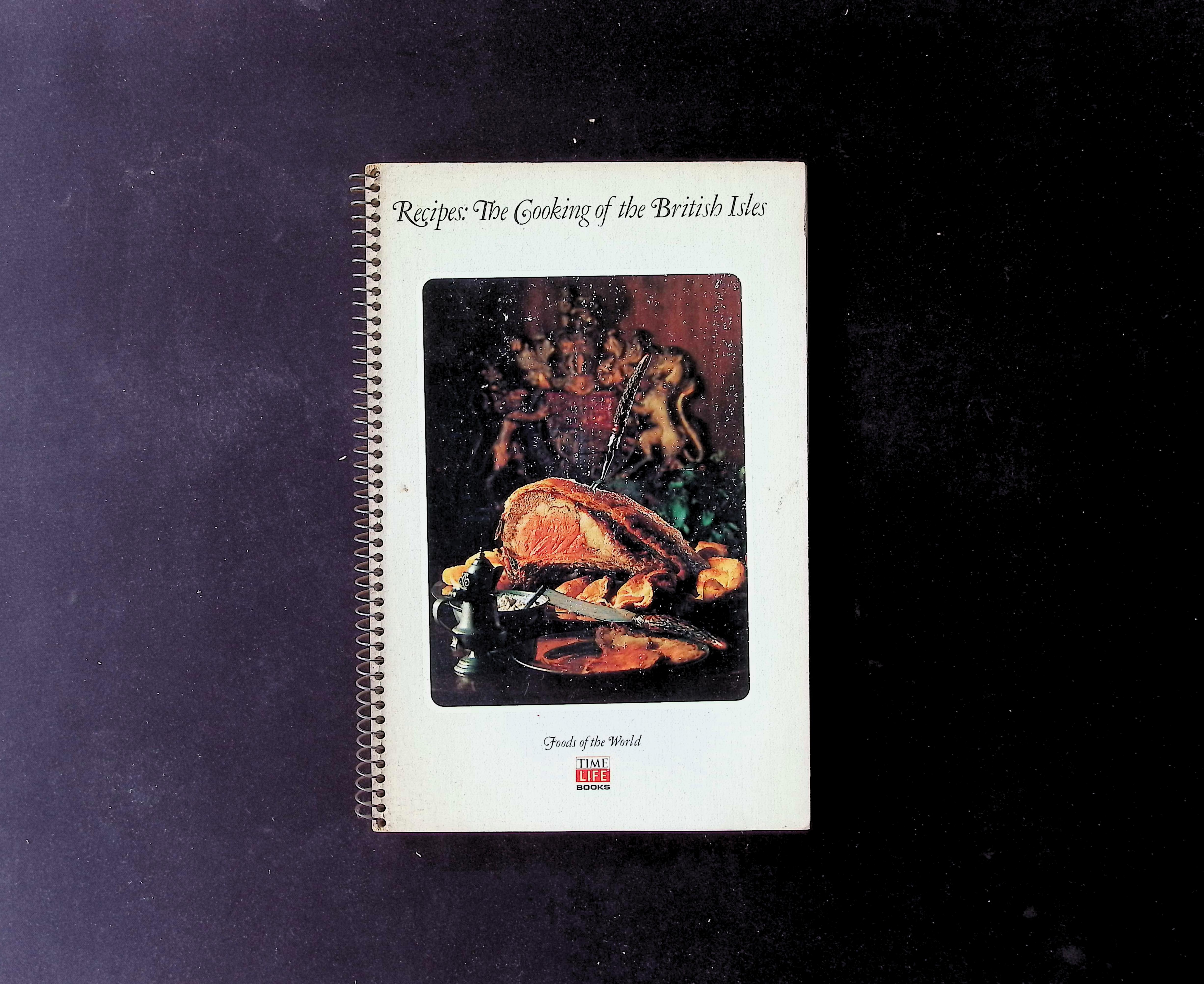 Recipes: The Cooking of the British Isles