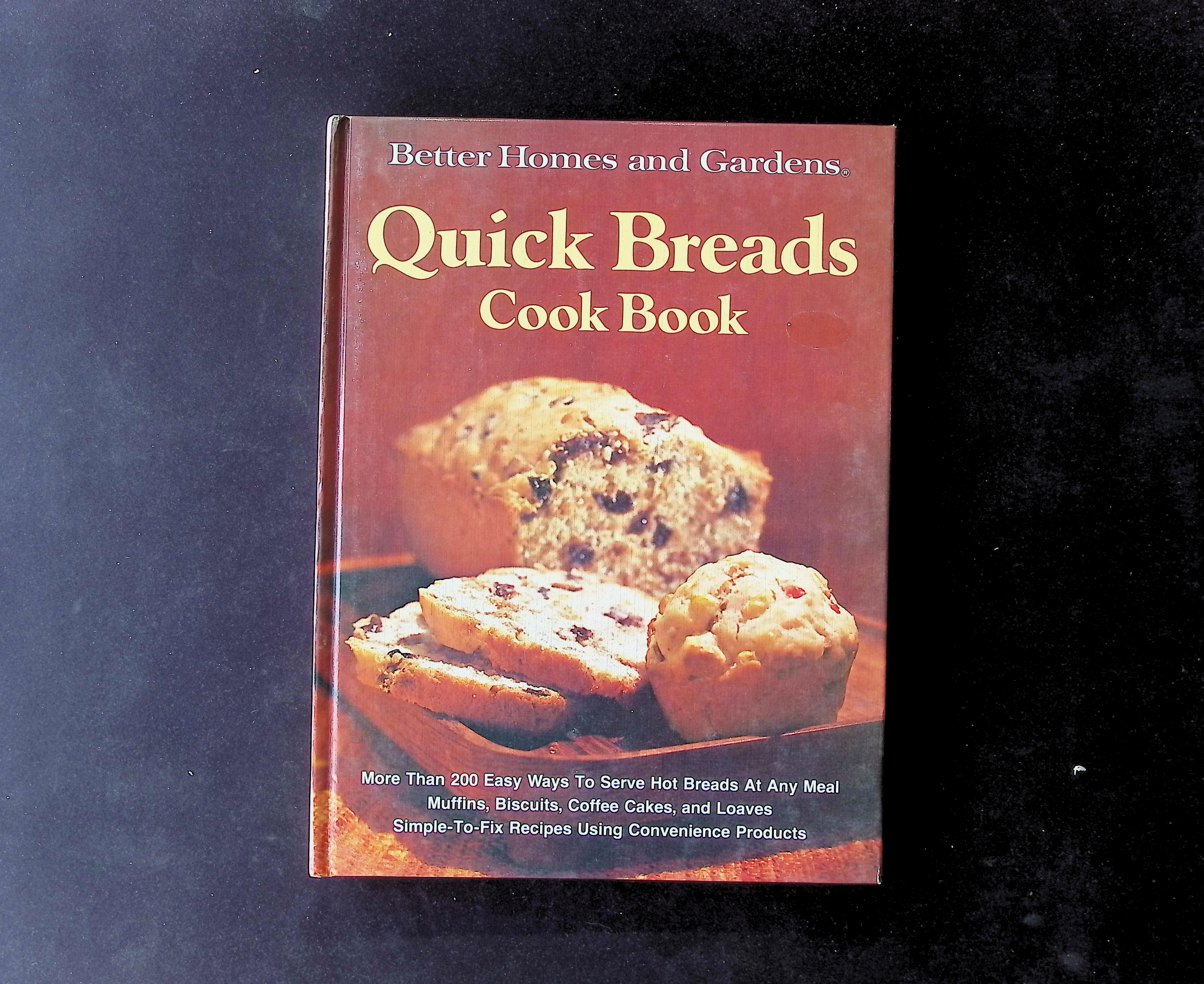Better Homes and Gardens Quick Breads Cook Book
