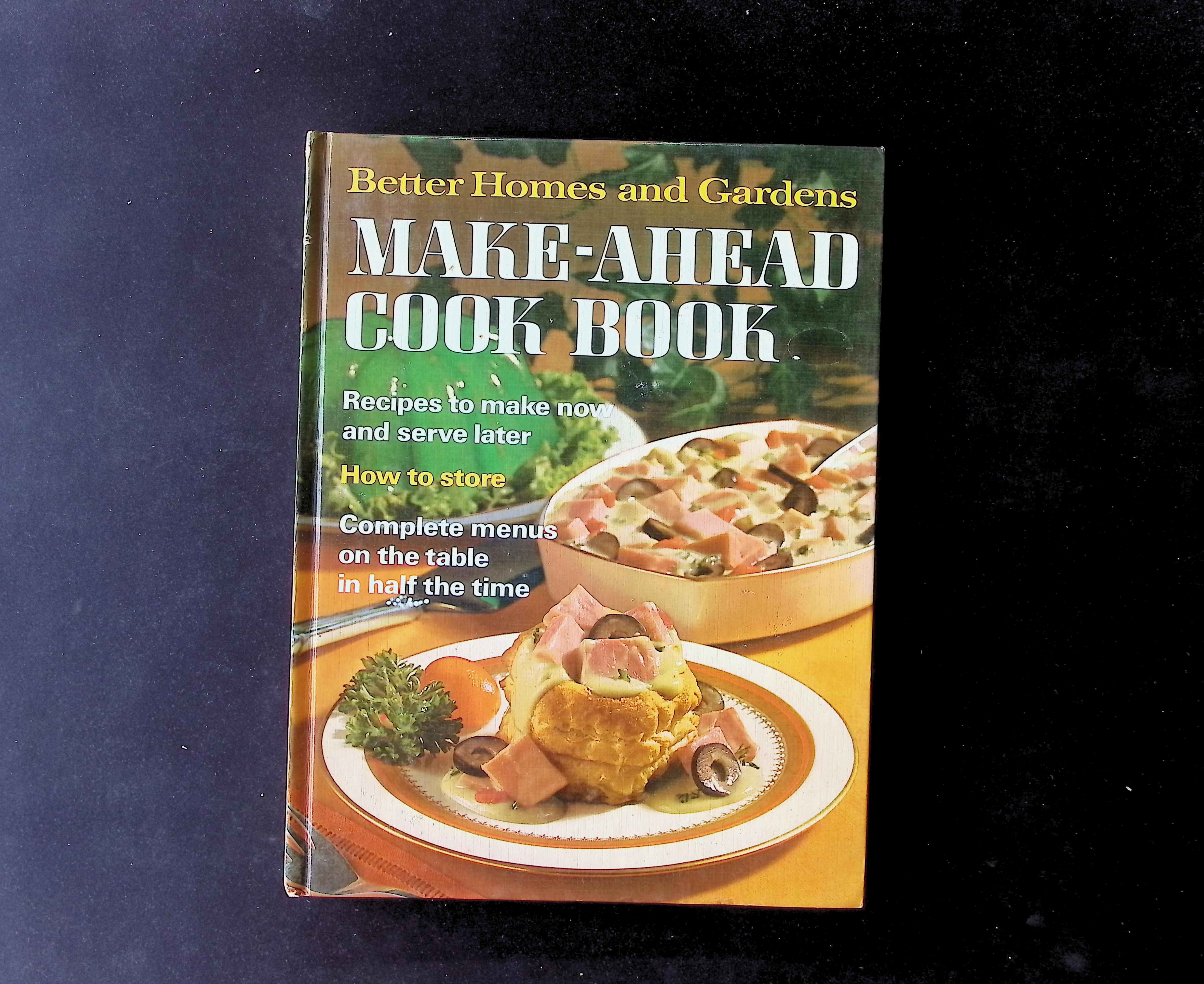 Better Homes and Gardens Make-Ahead Cook Book