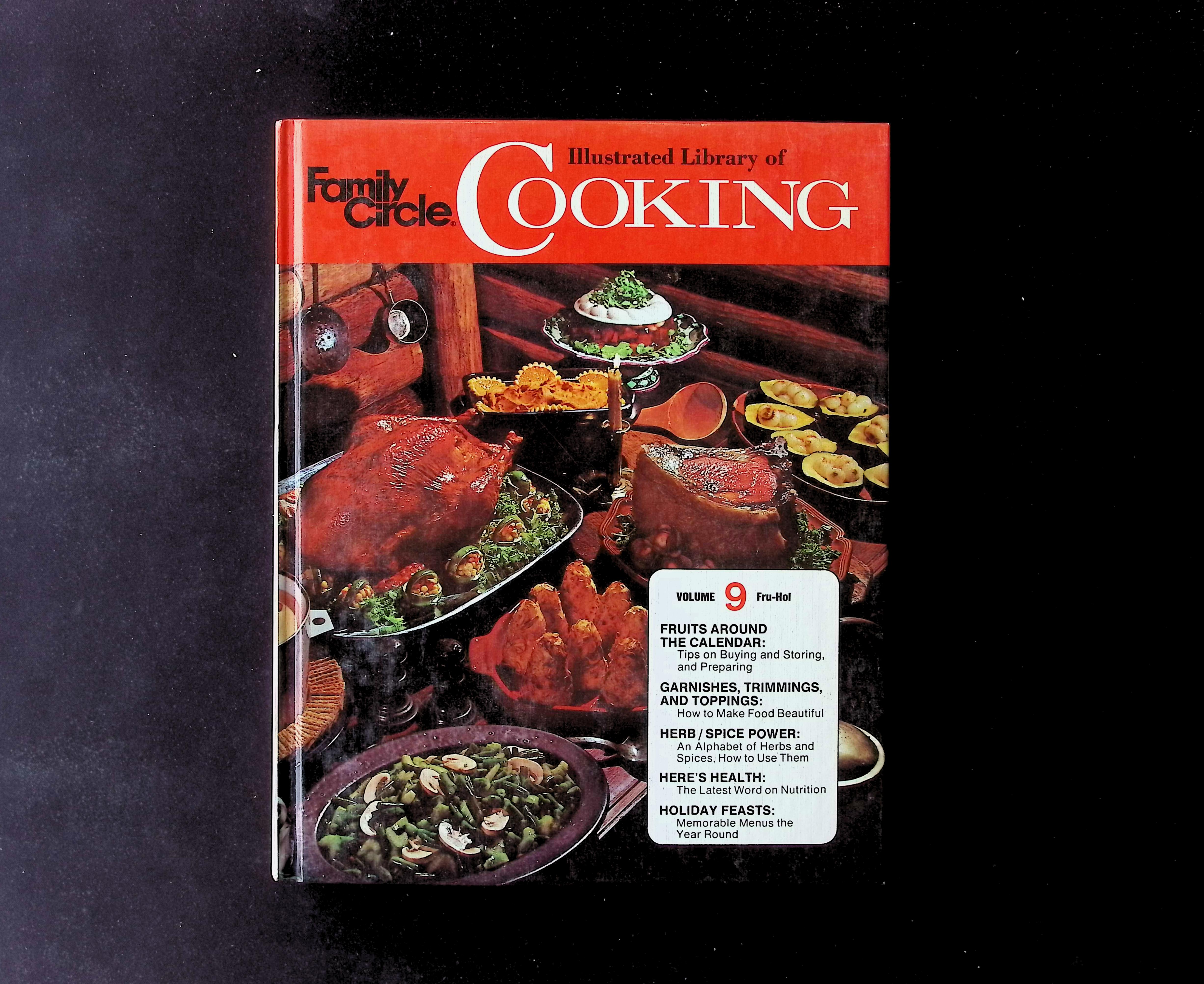 Family Circle Illustrated Library of Cooking, Volume 9