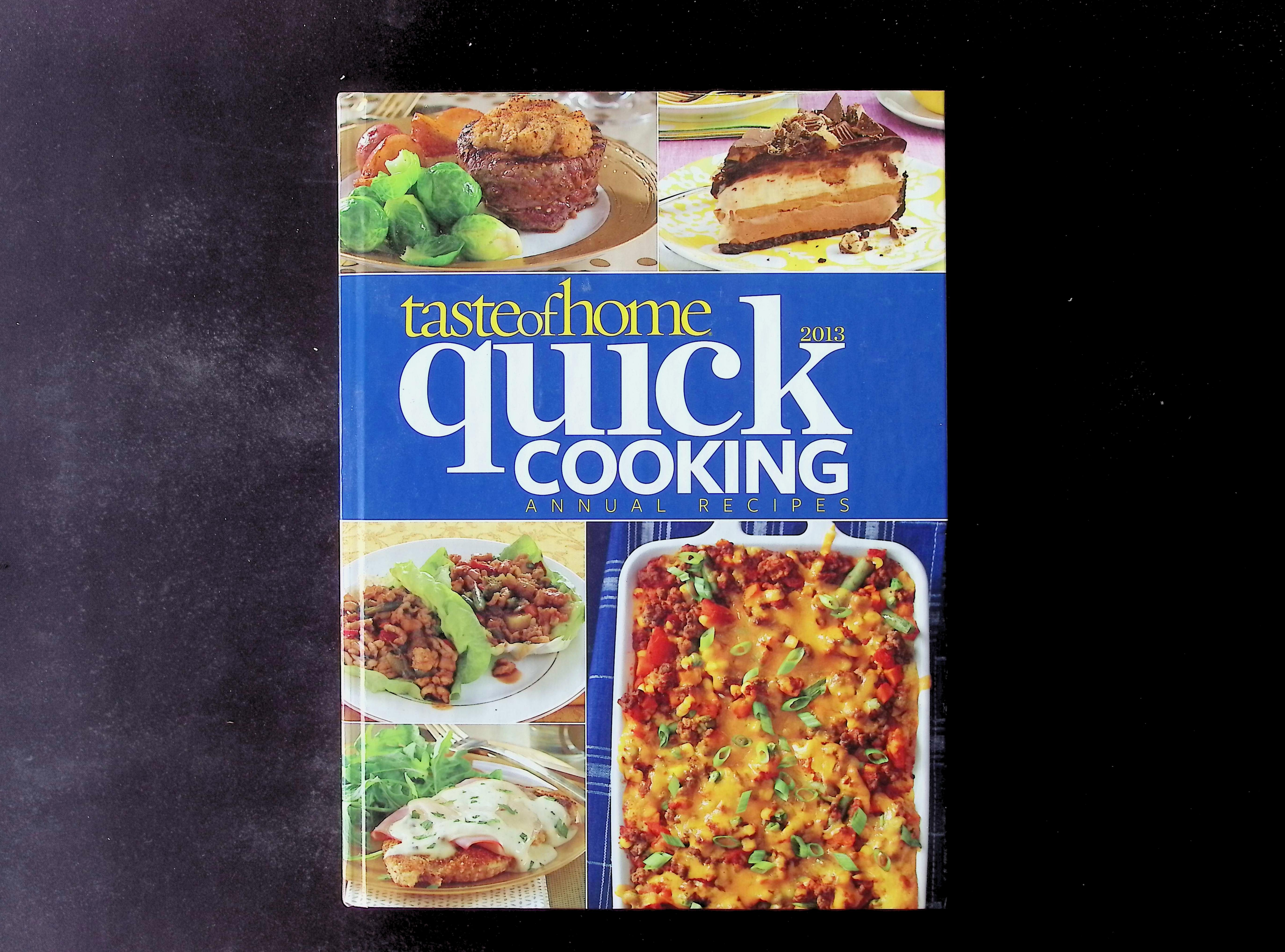 Taste of Home 2013 Quick Cooking Annual Recipes