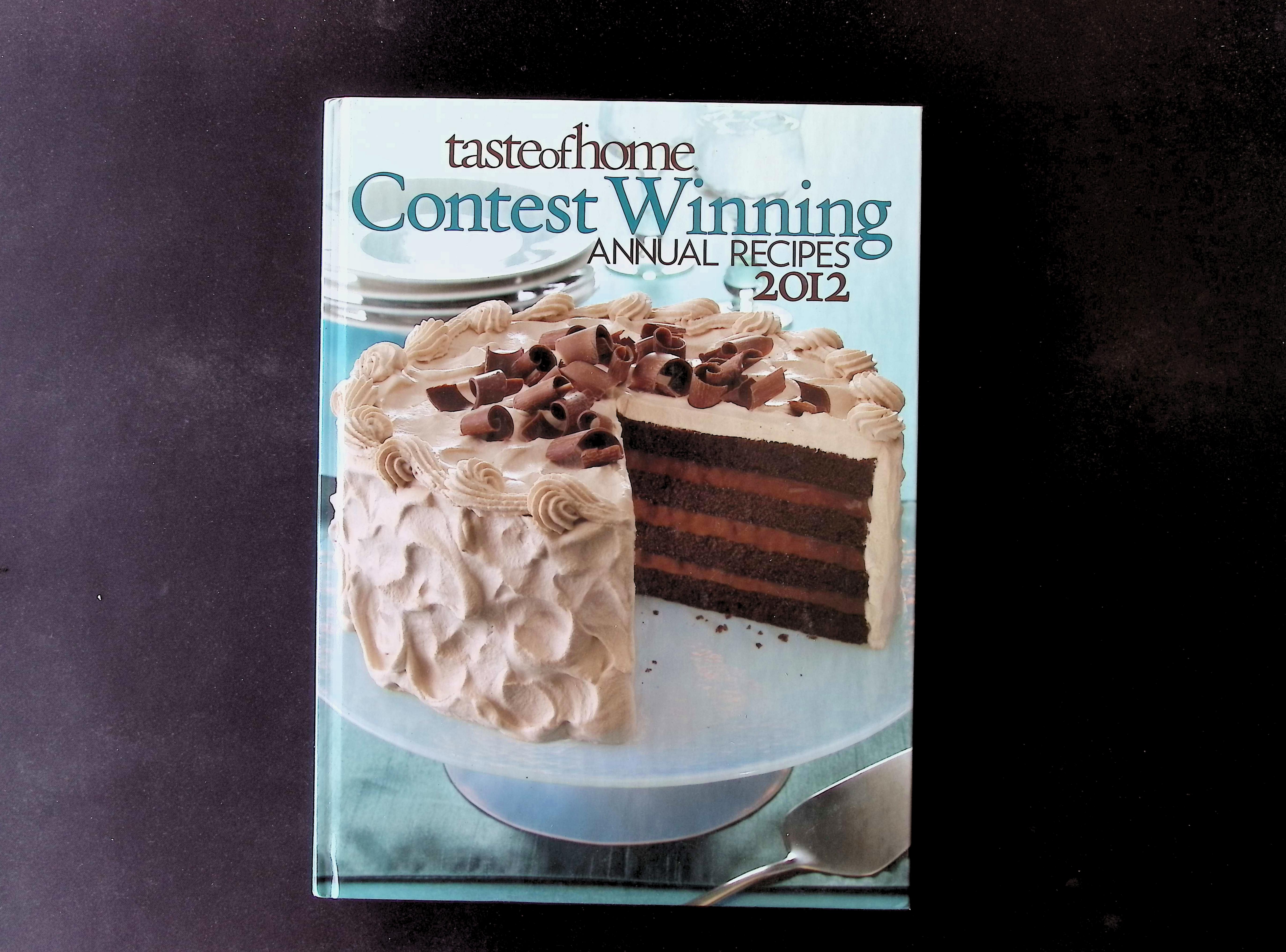 Taste of Home Contest Winning Annual Recipes 2012