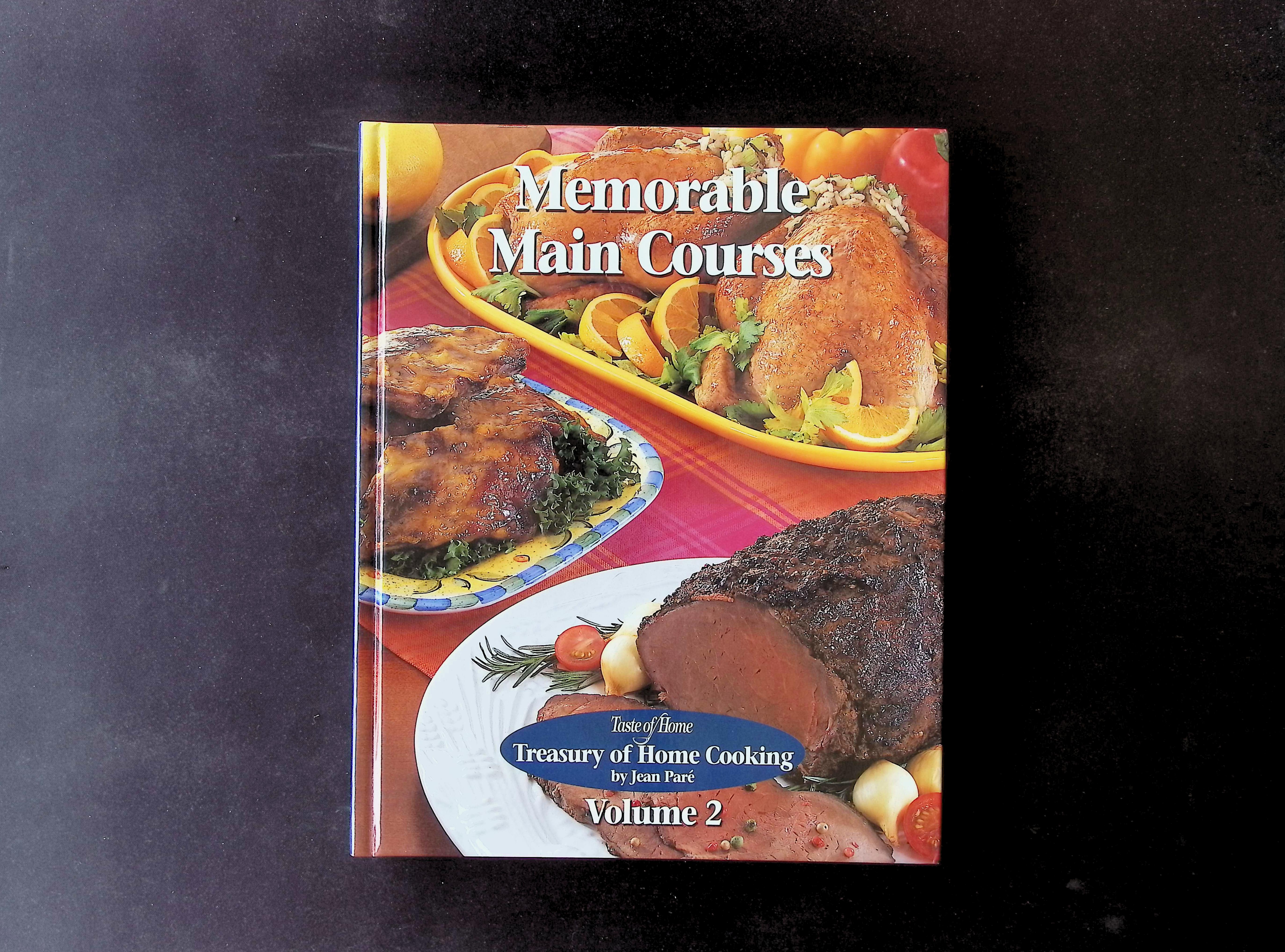 Memorable Main Courses - Taste of Home Treasury of Home Cooking, Volume 2
