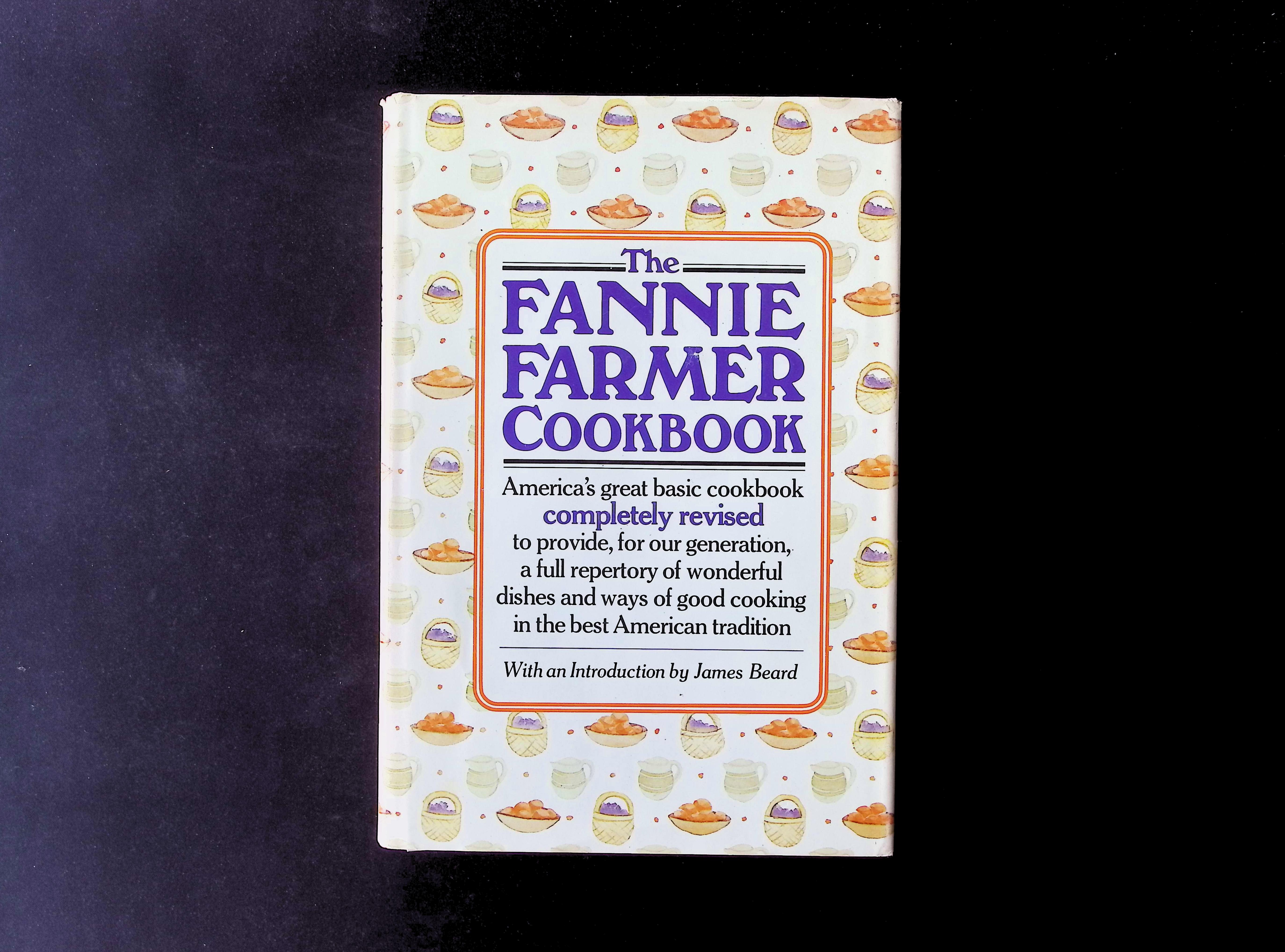 The Fannie Farmer Cookbook