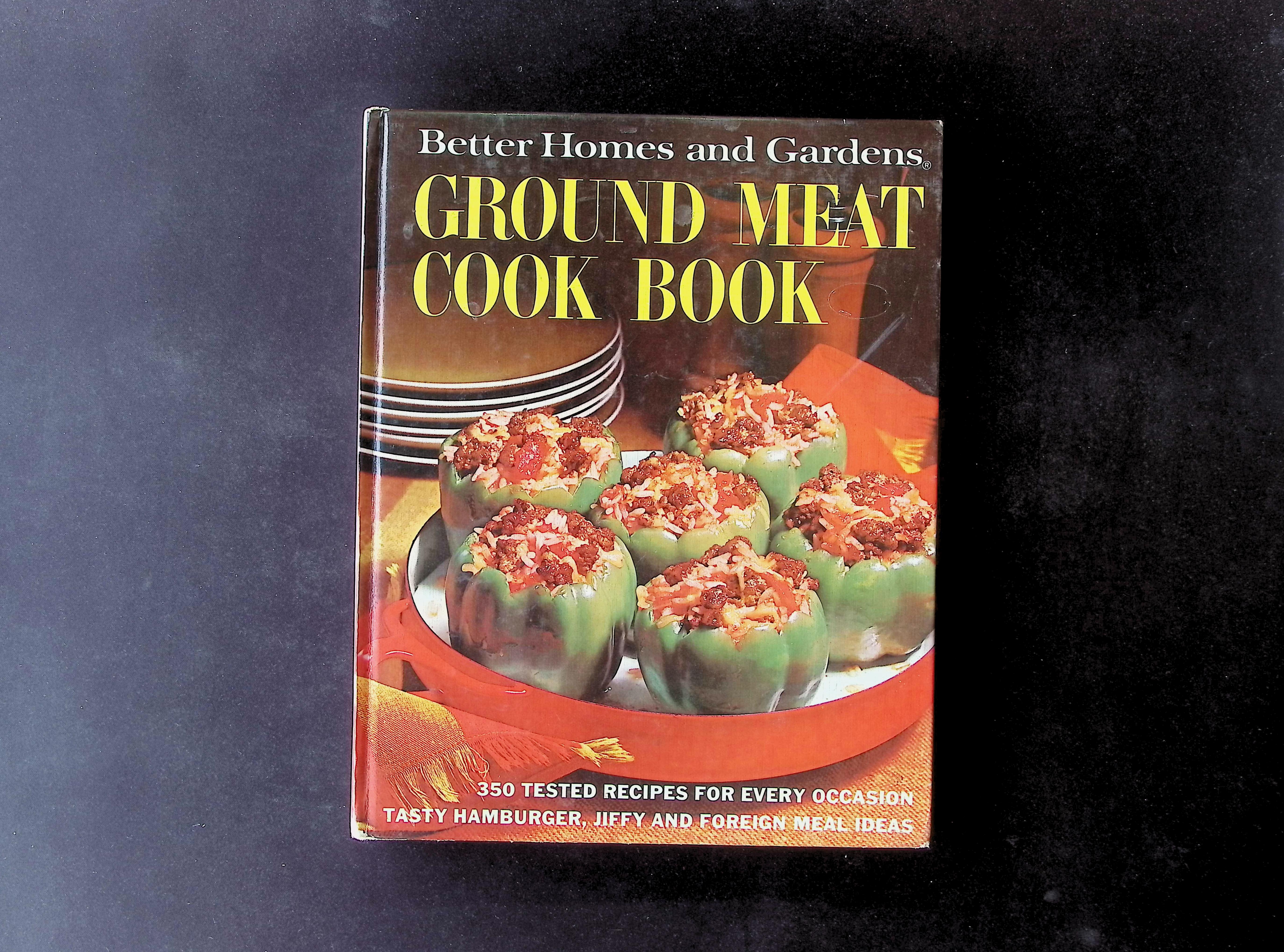 Better Homes and Gardens Ground Meat Cook Book