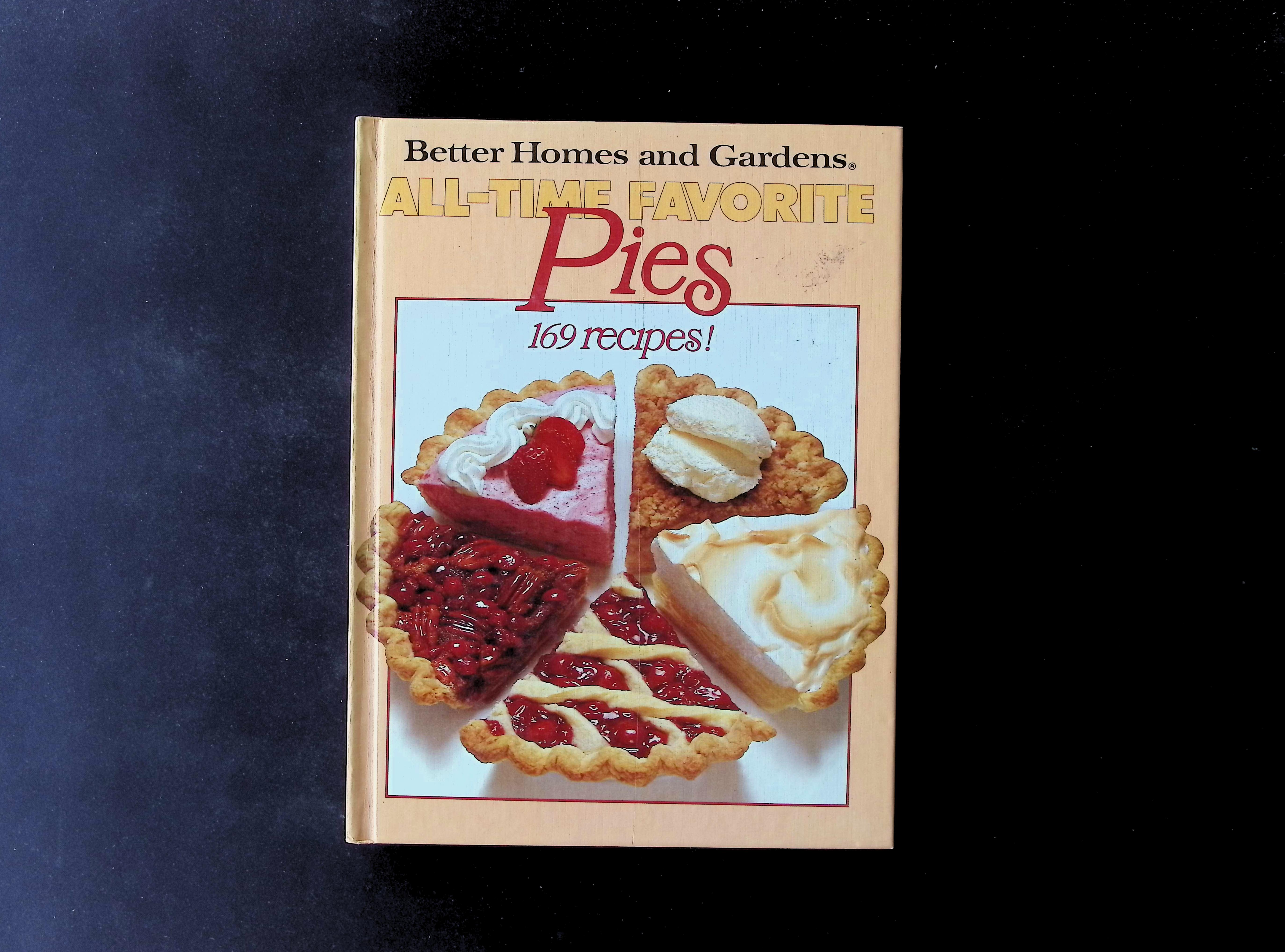 Better Homes and Gardens-ALL-TIME FAVORITE Pies