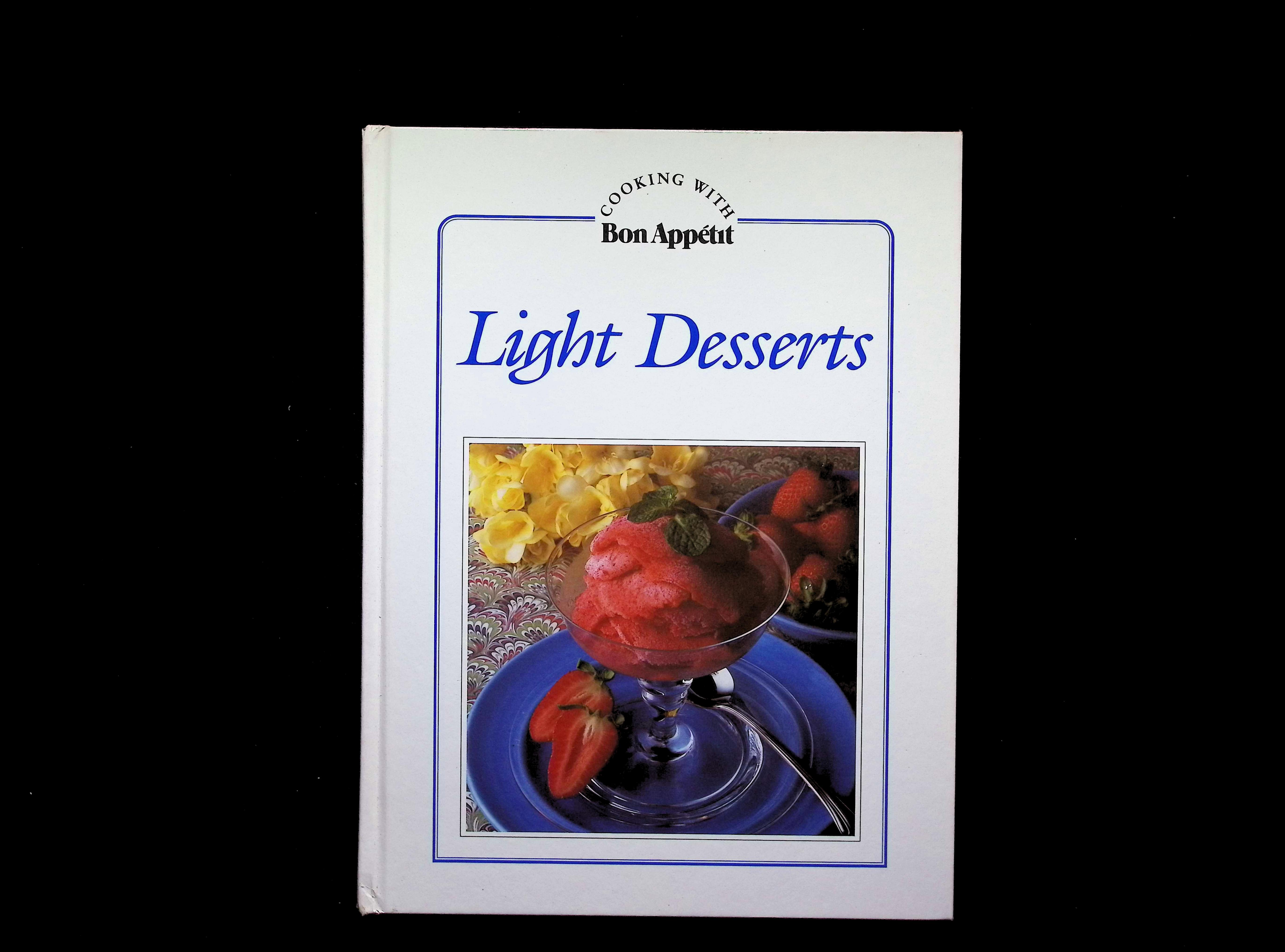 Light Desserts (Cooking with Bon Appétit)