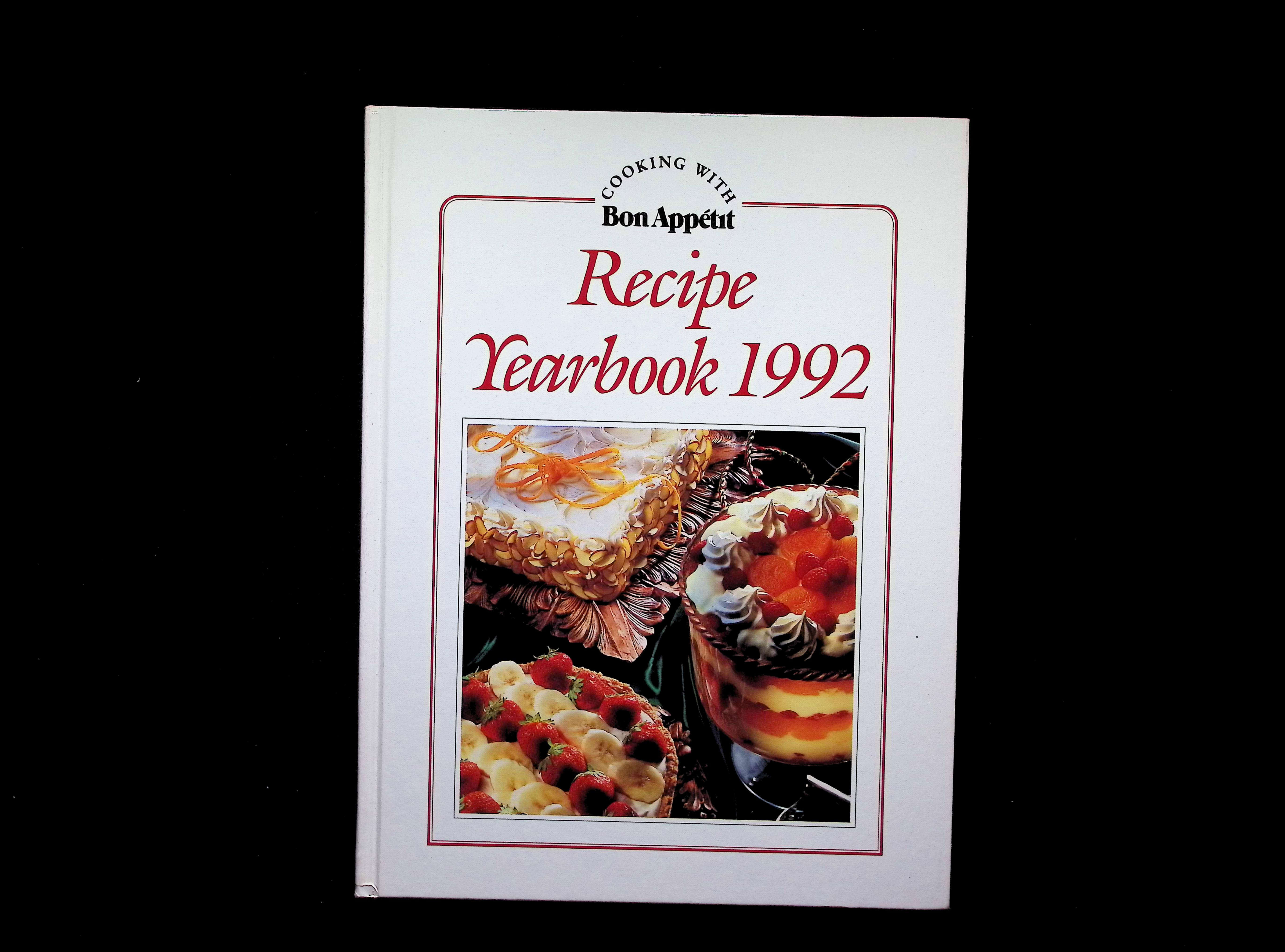 Bon Appetit Recipe Yearbook 1992