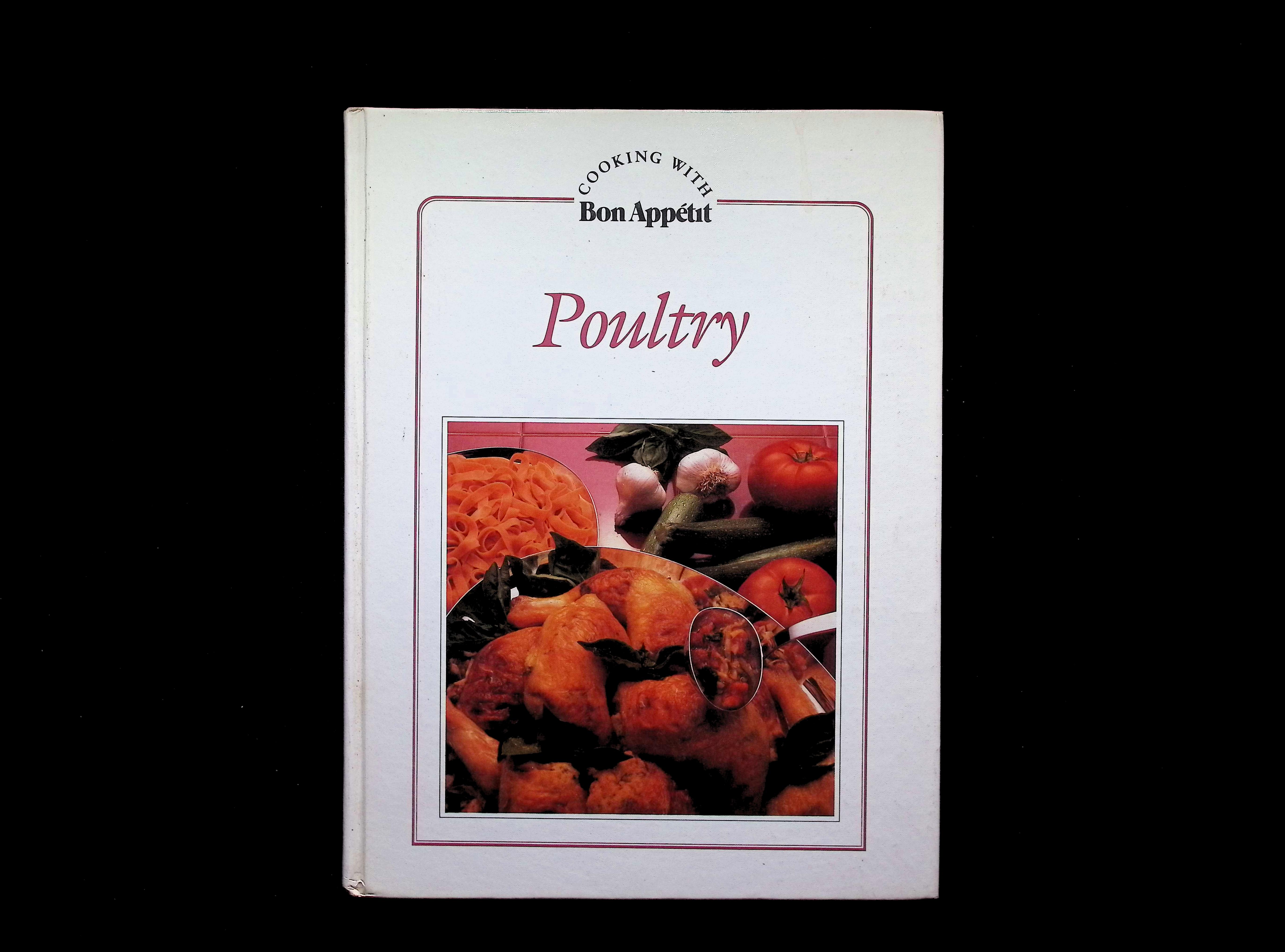 Cooking with Bon Appétit: Poultry