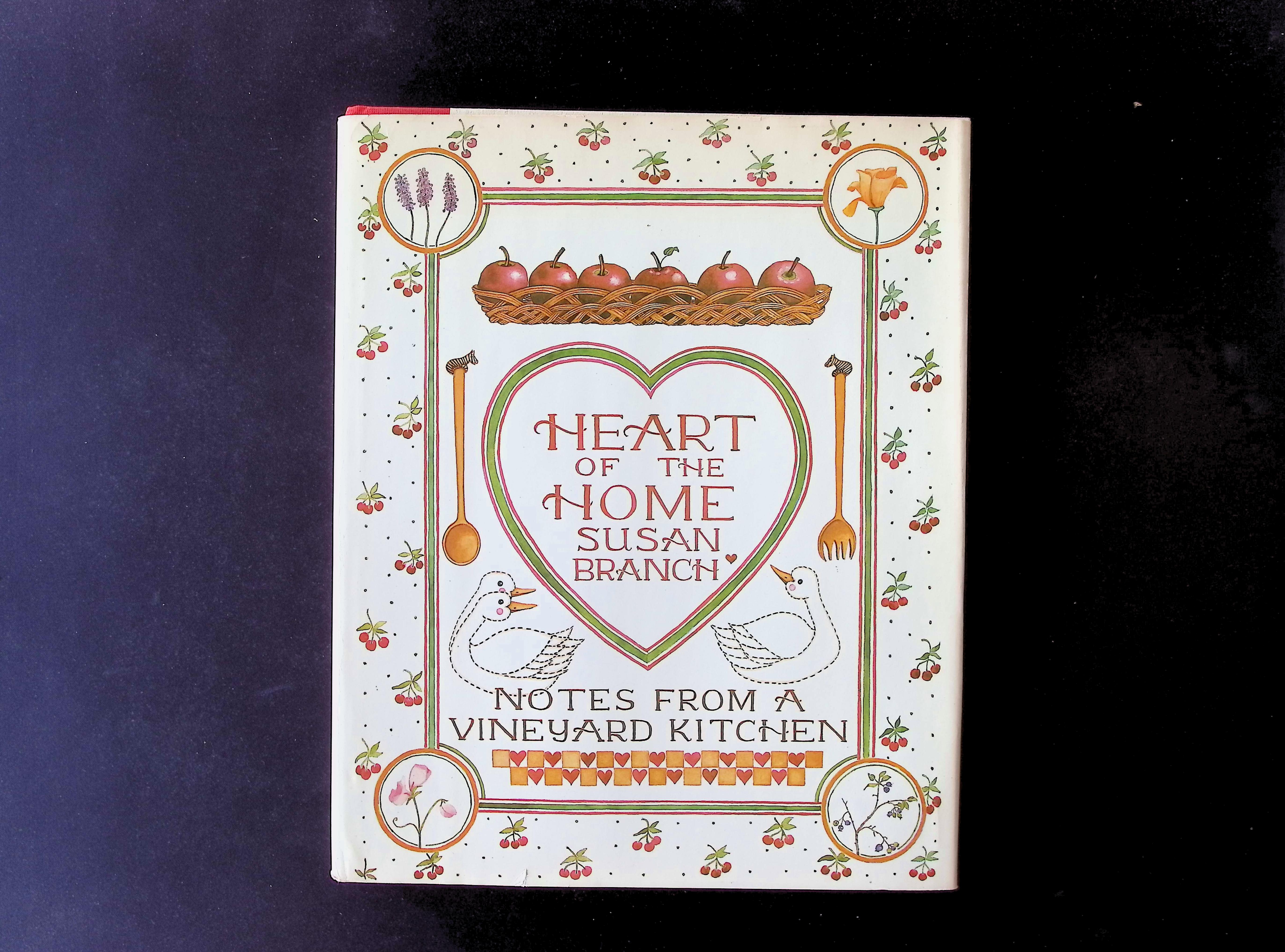 Heart of the Home: Notes from a Vineyard Kitchen