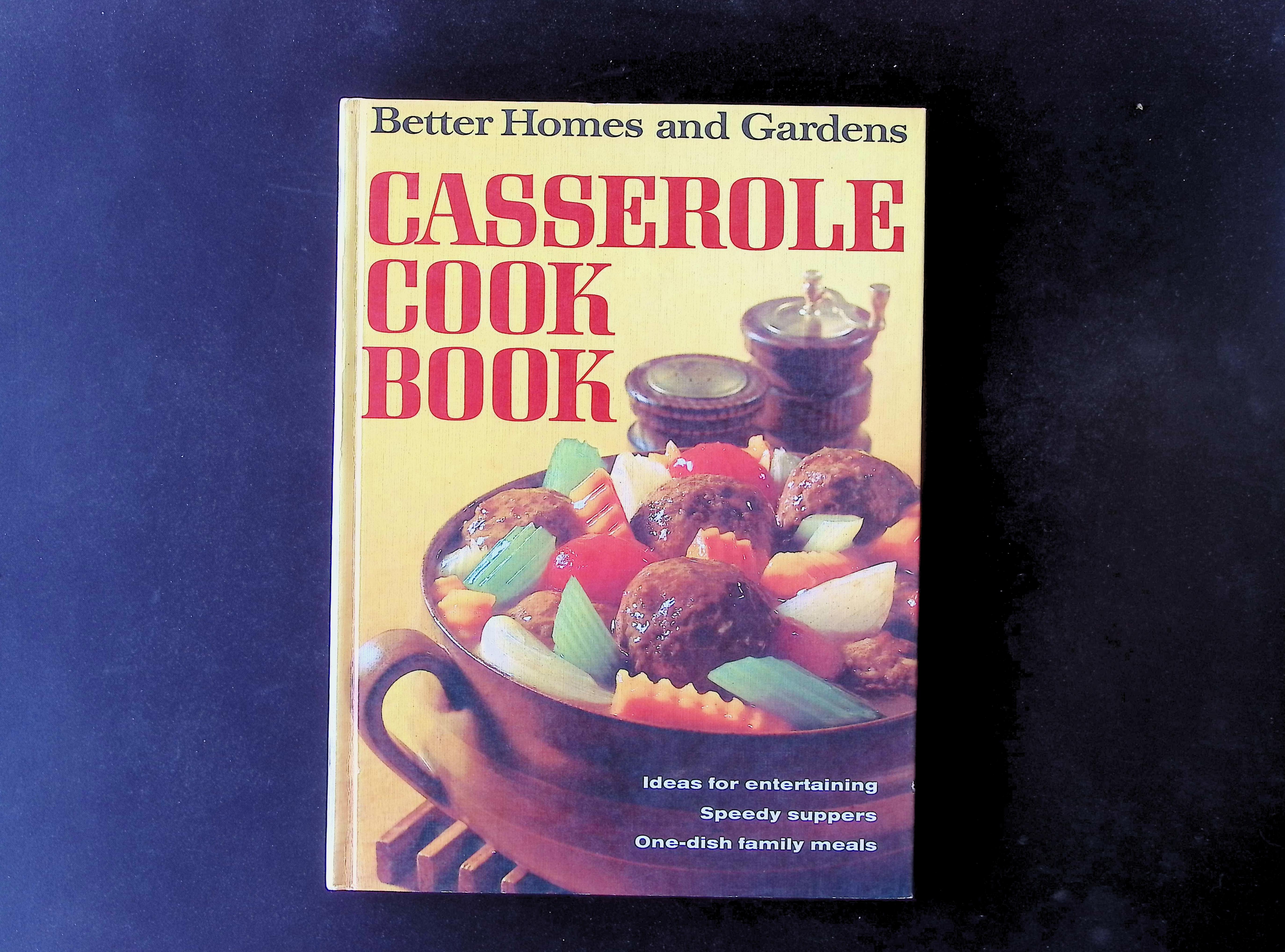 Better Homes and Gardens Casserole Cook Book