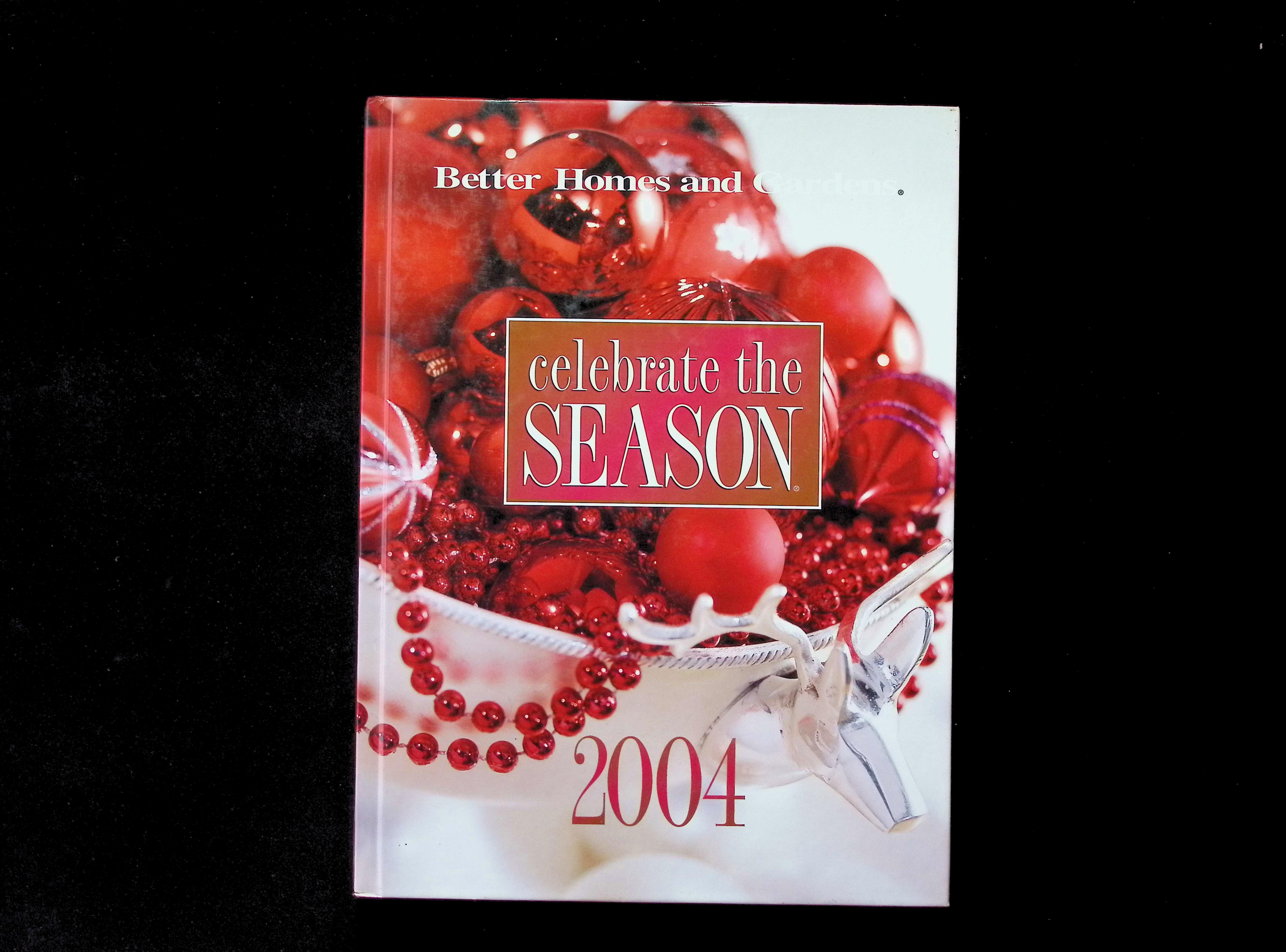 Better Homes and Gardens Celebrate the Season 2004