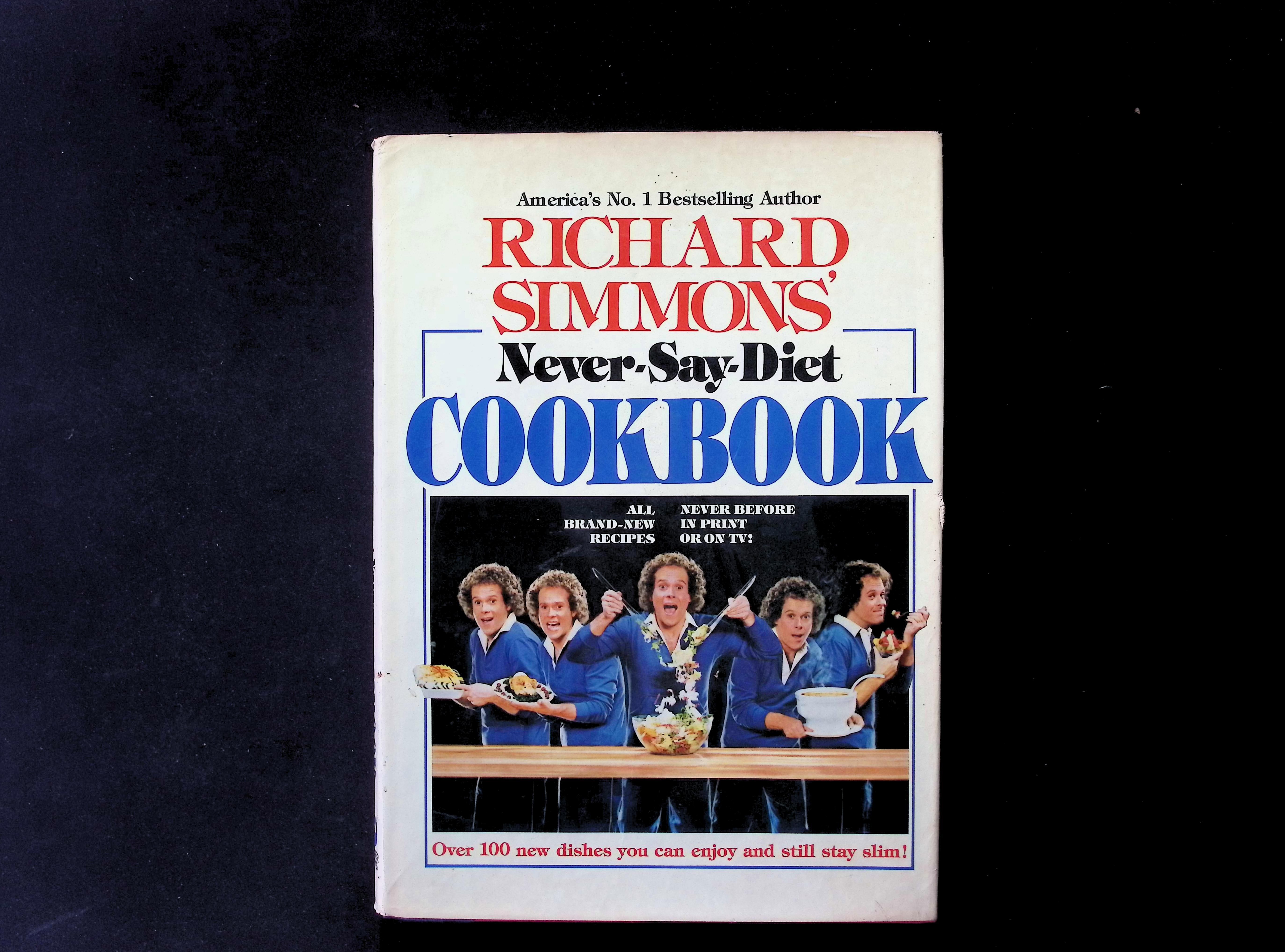 Richard Simmons' Never-Say-Diet Cookbook