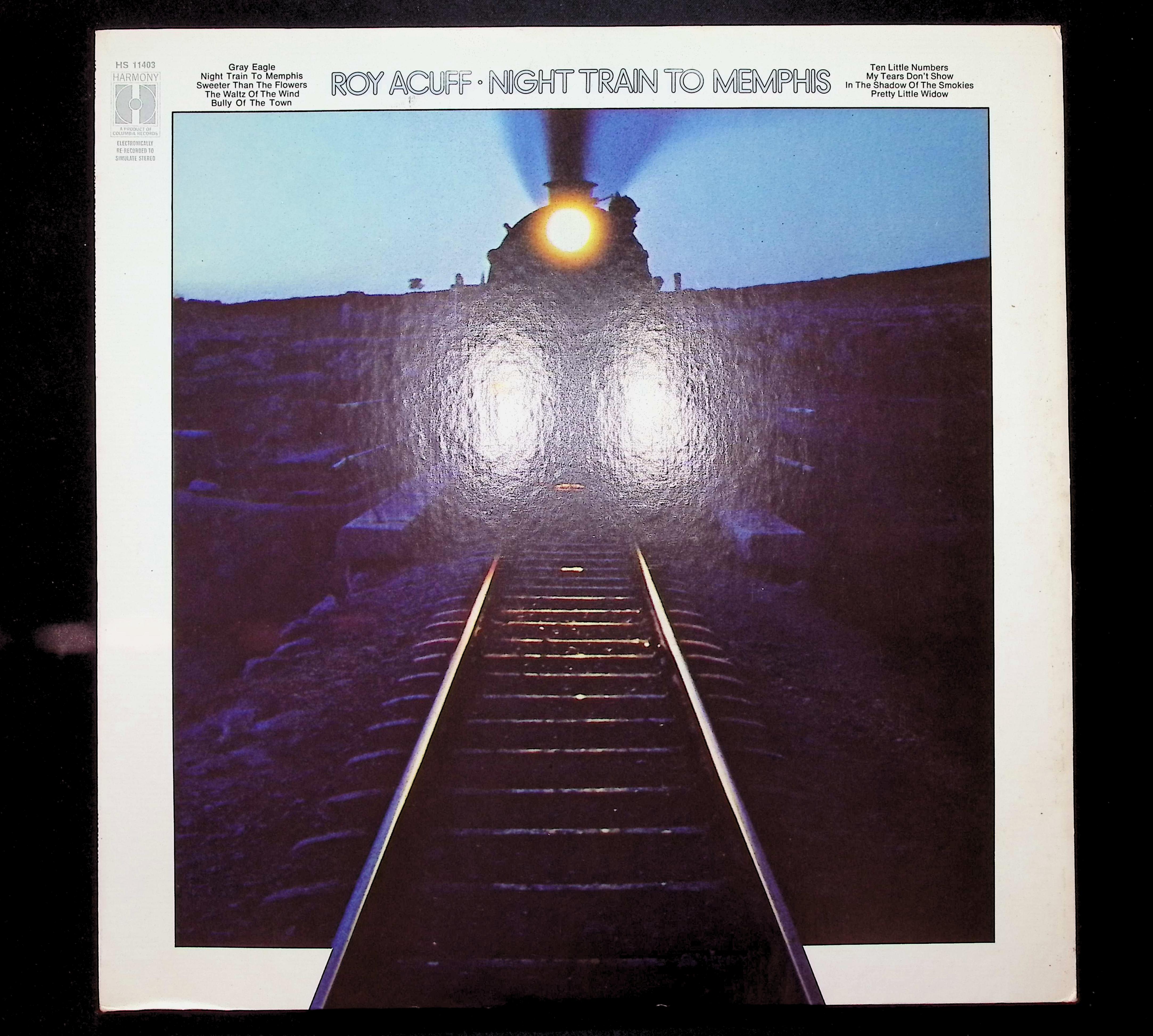 Roy Acuff Night Train To Memphis 1970 LP HS 11403 Folk, World, & Country