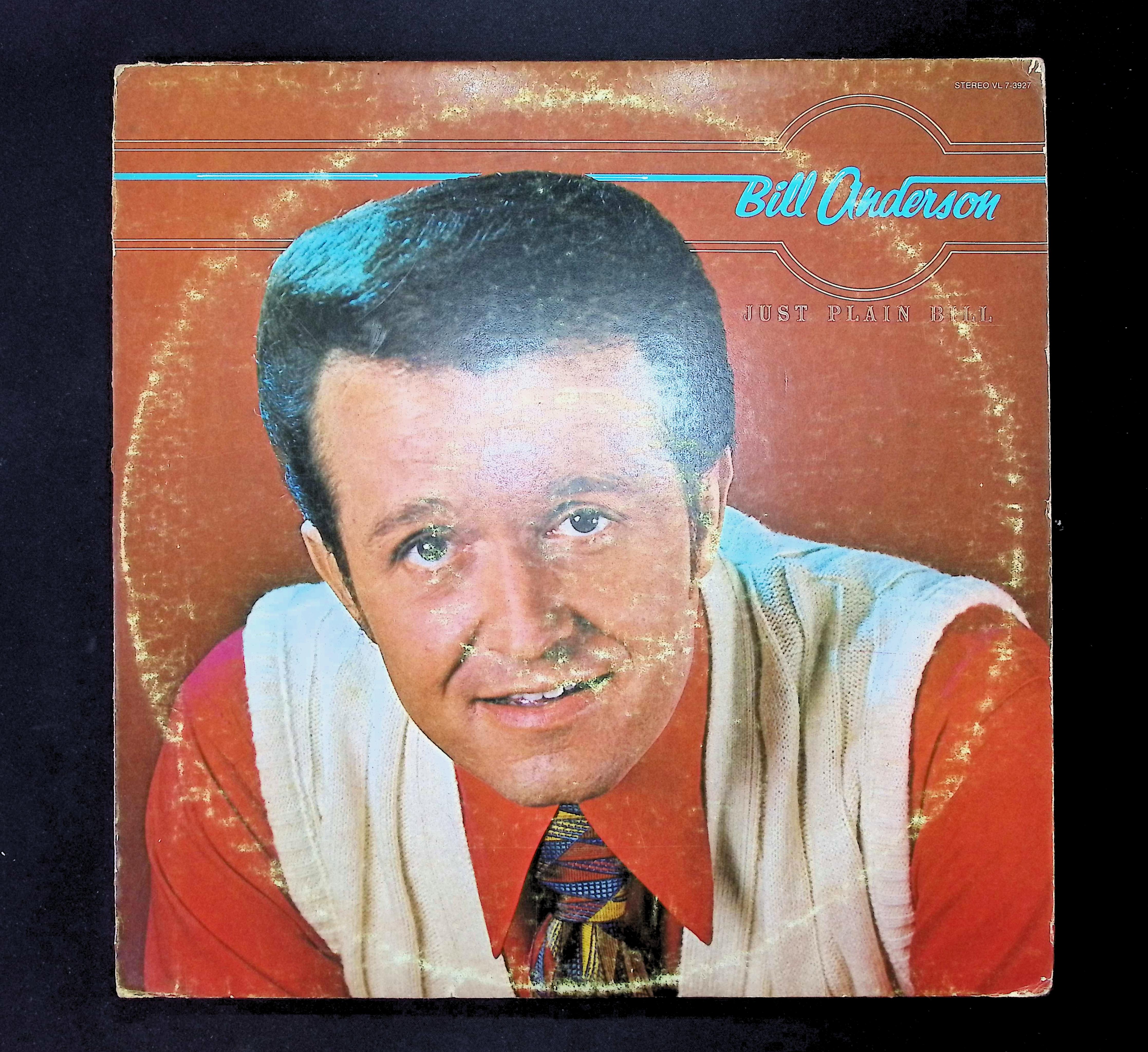 Bill Anderson (2) Just Plain Bill 12" LP 1972 VL 7-3927 Folk, World, & Country