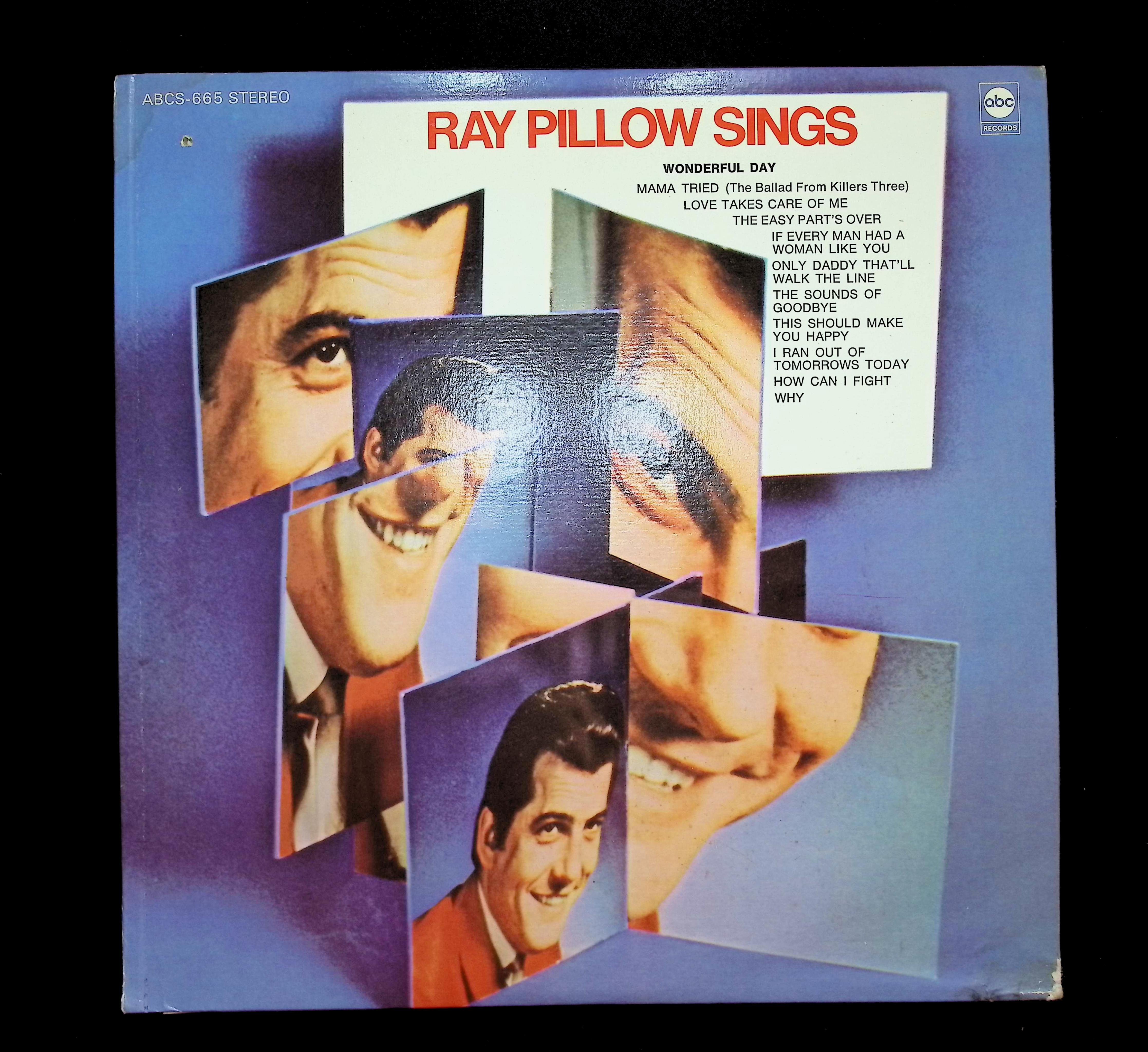 Ray Pillow Ray Pillow Sings Wonderful Day 12" LP 0 ABCS-665 Folk, World, & Country