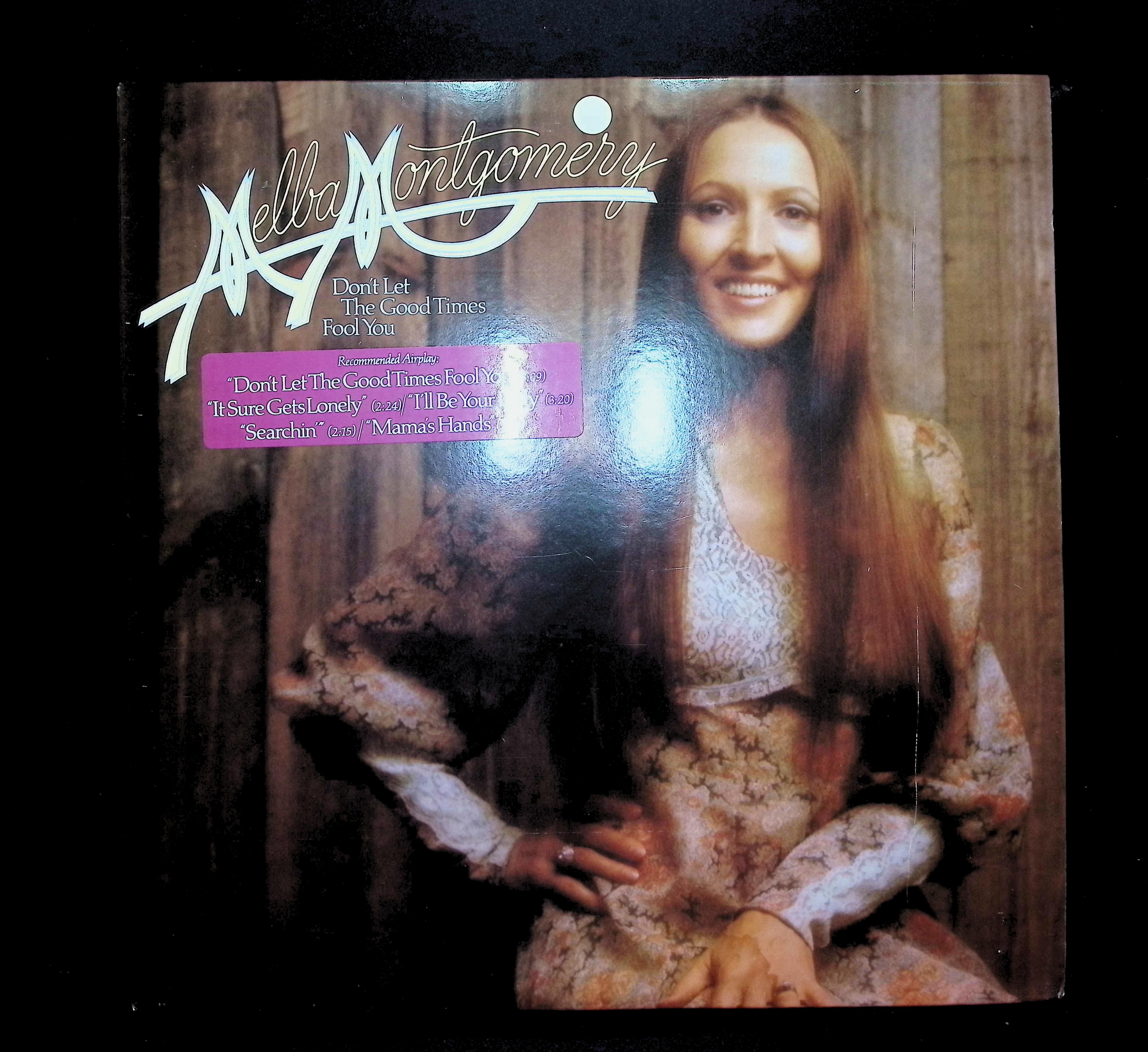 Melba Montgomery Don't Let The Good Times Fool You 12" LP 1975 CM 2 Folk, World, & Country
