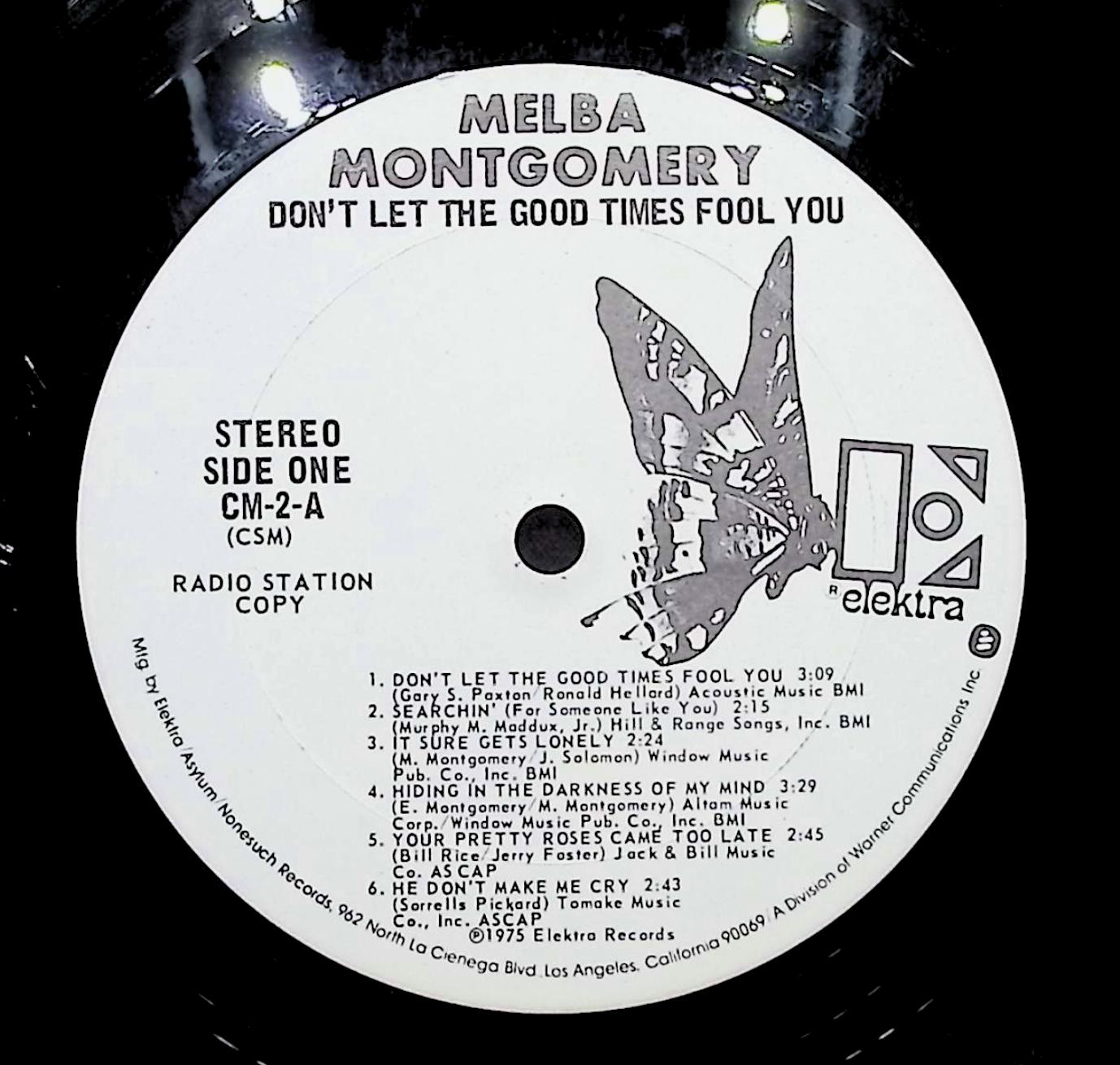 Melba Montgomery Don't Let The Good Times Fool You 12" LP 1975 CM 2 Folk, World, & Country — image 4