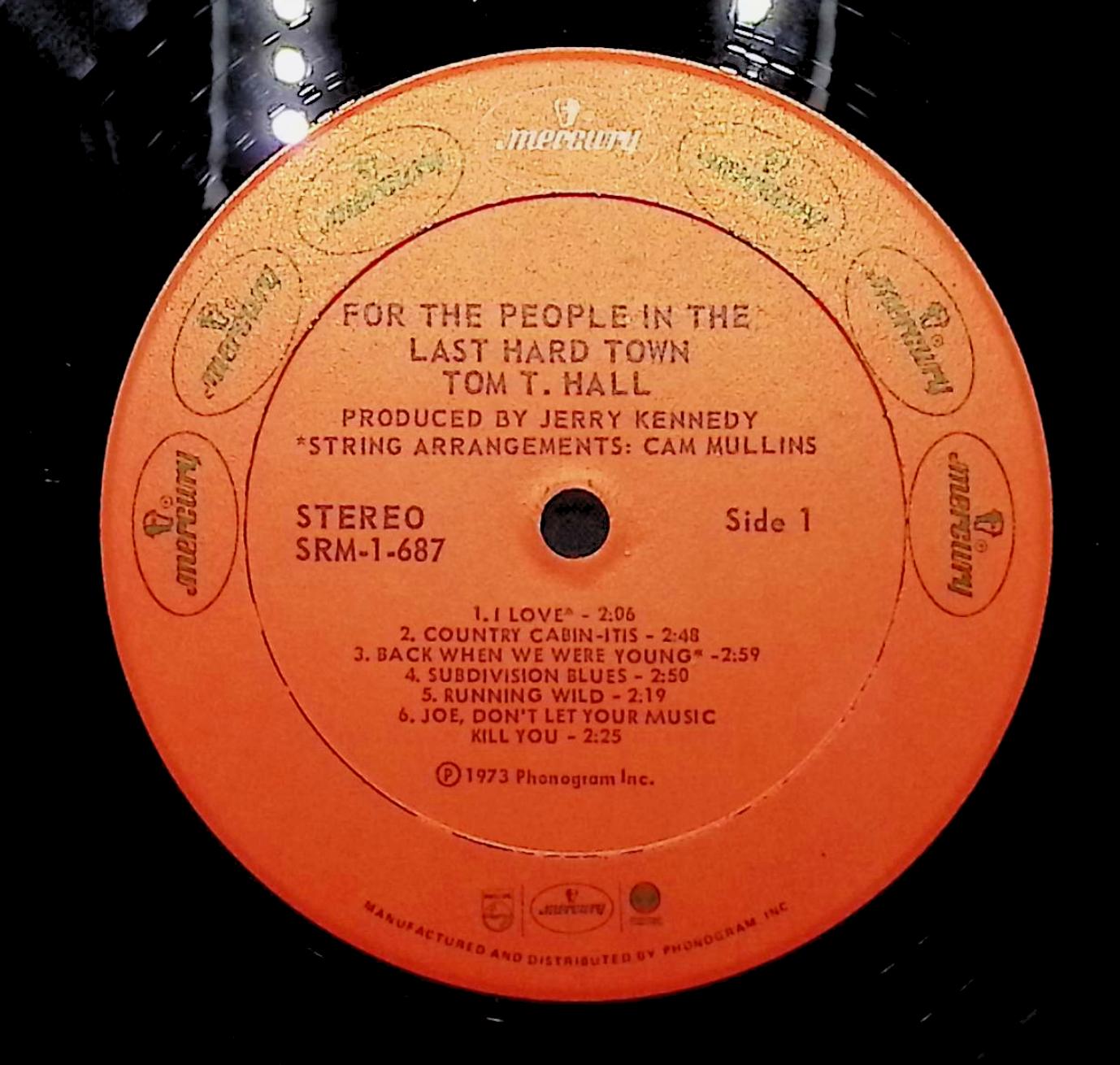Tom T. Hall For The People In The Last Hard Town 12" LP 1973 SRM-1-687 Folk, World, & Country — image 4