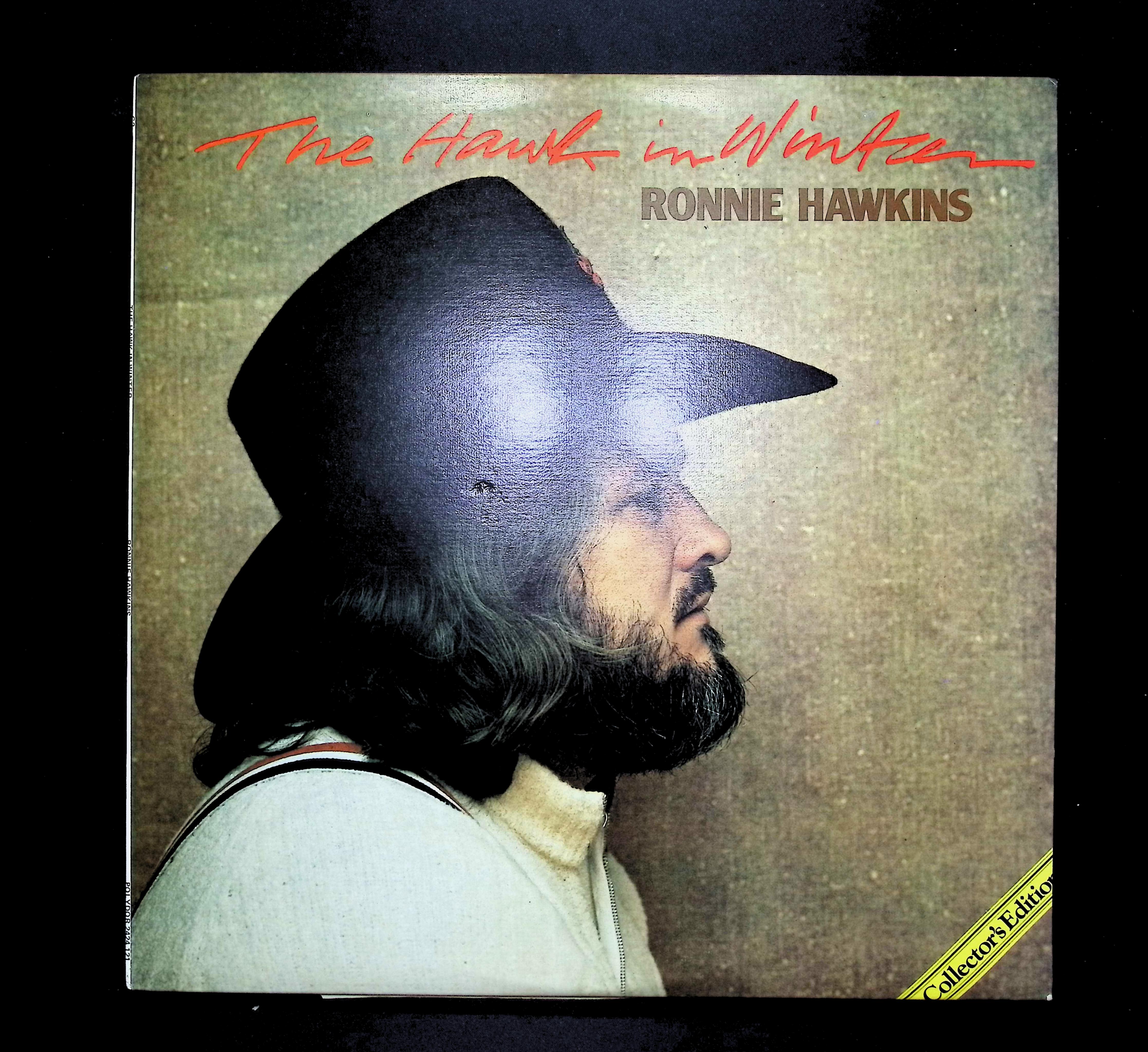 Ronnie Hawkins The Hawk In Winter 12" LP 1976 2424 121 Rock