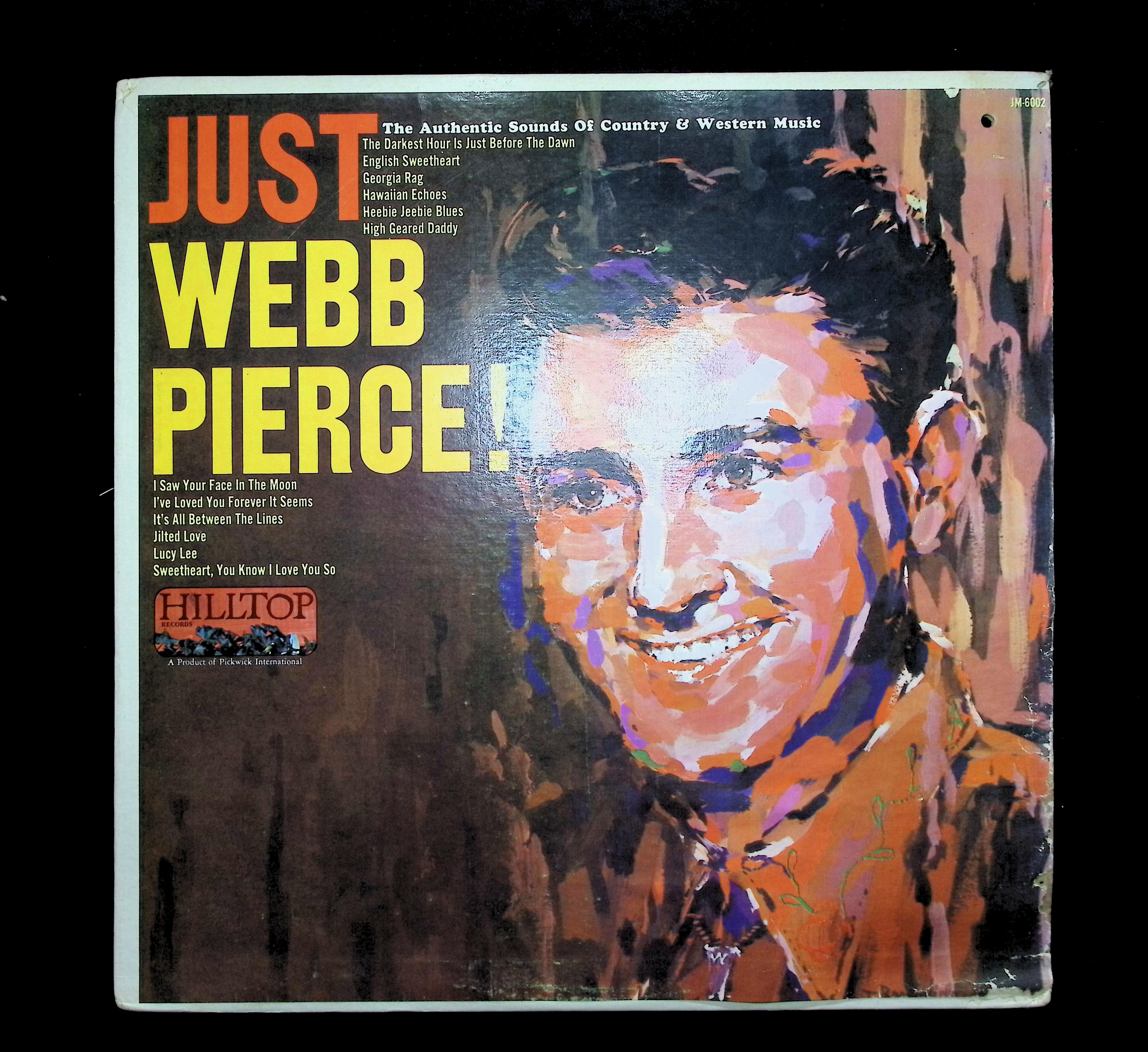 Webb Pierce Just Webb Pierce! 12" LP 1965 JM-6002 Folk, World, & Country