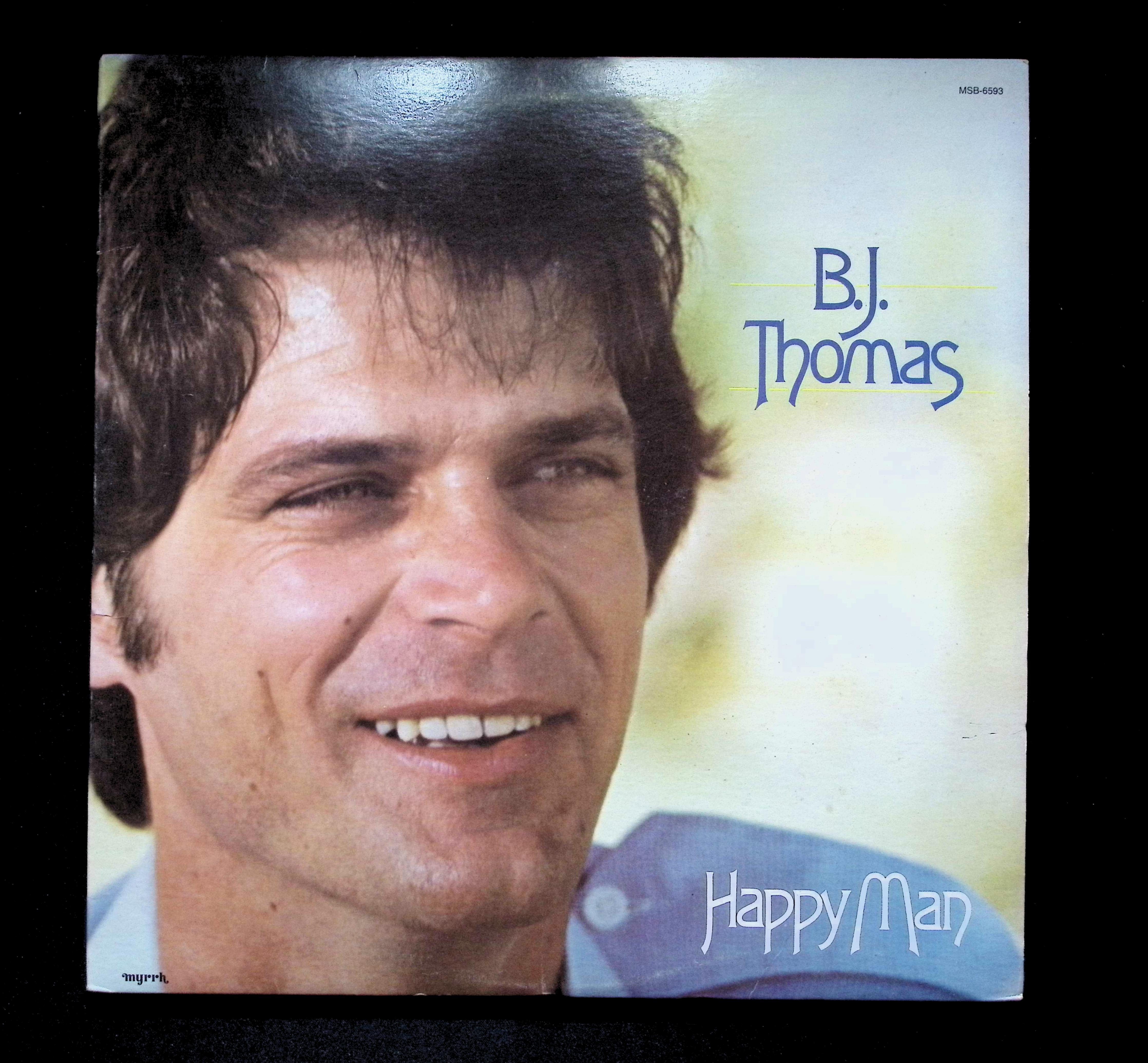 B.J. Thomas Happy Man LP 1978 Myrrh Gospel