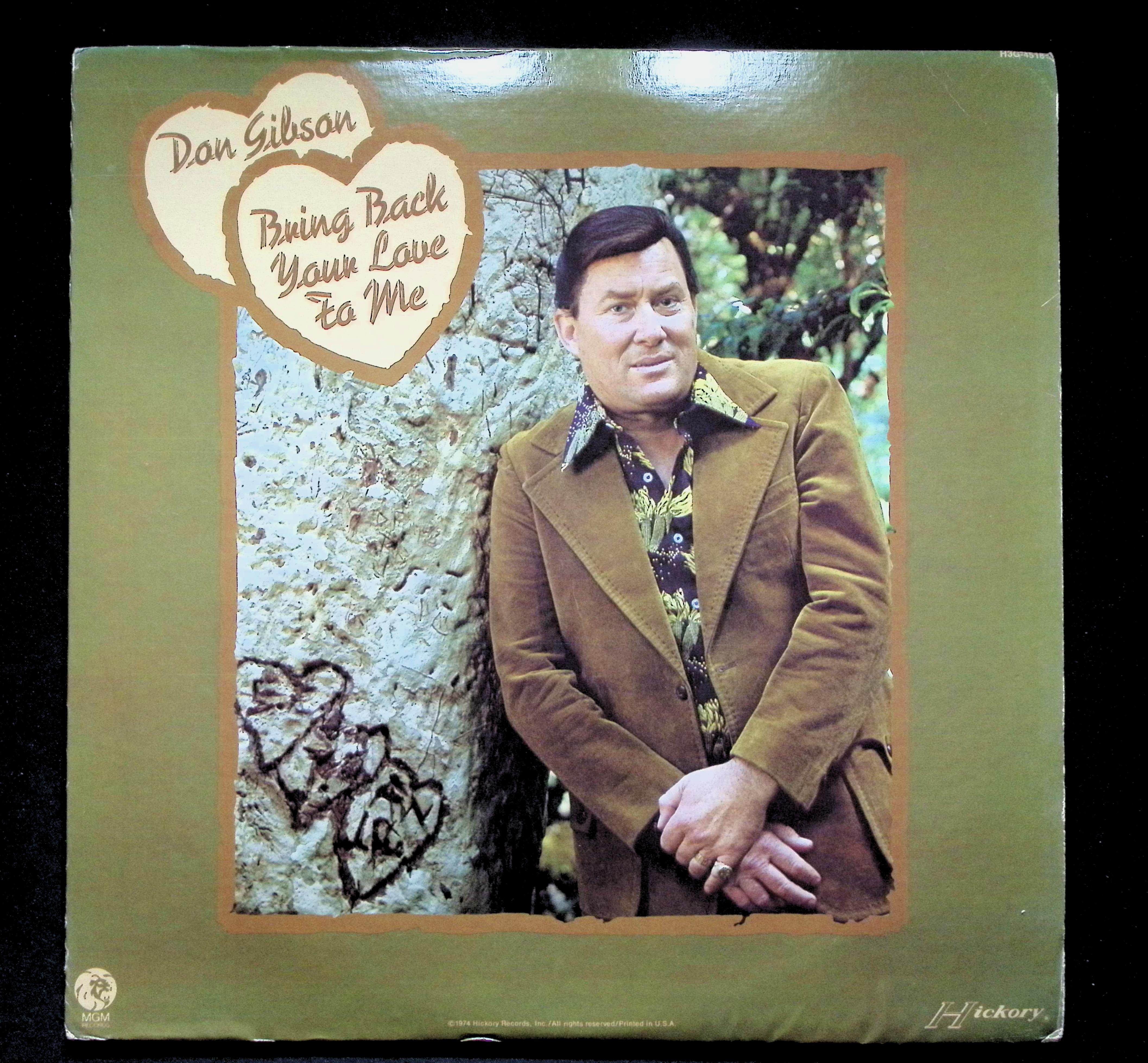 Don Gibson Bring Back Your Love LP 1974 Hickory Country
