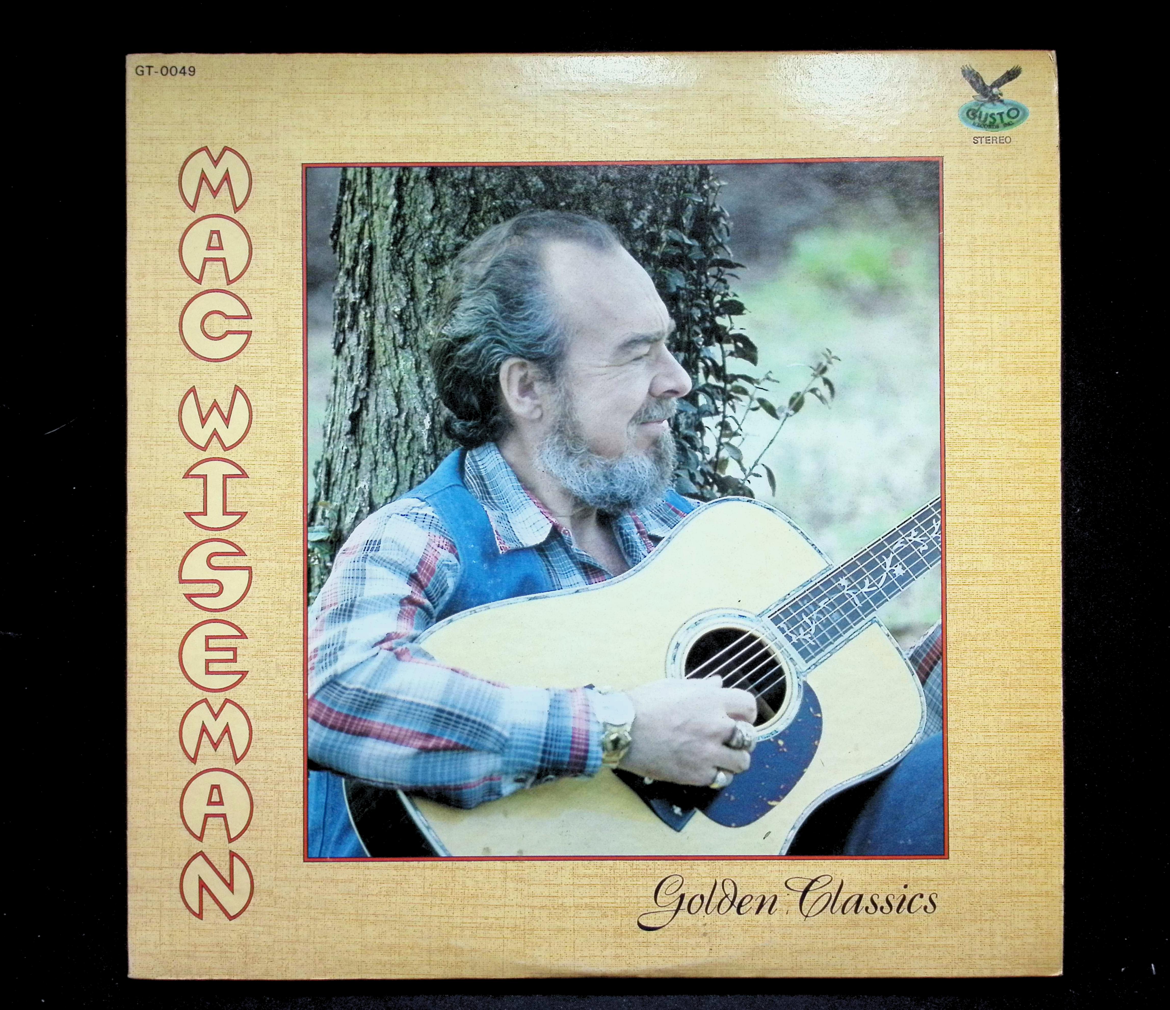 Mac Wiseman Golden Classics 1979 Gusto GT-0049 Bluegrass LP