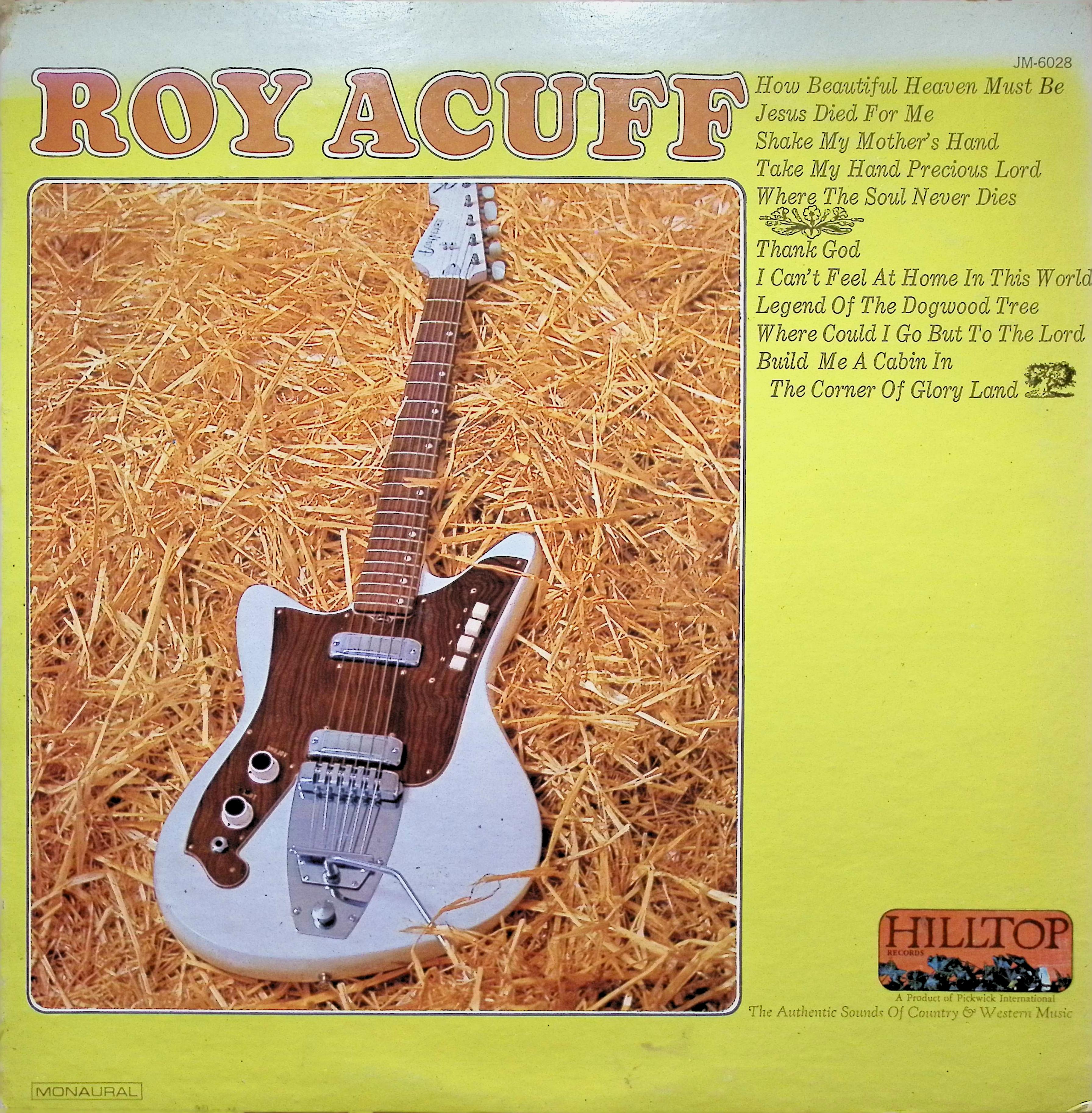 Roy Acuff Roy Acuff 1966 Hilltop JM-6028 Gospel LP