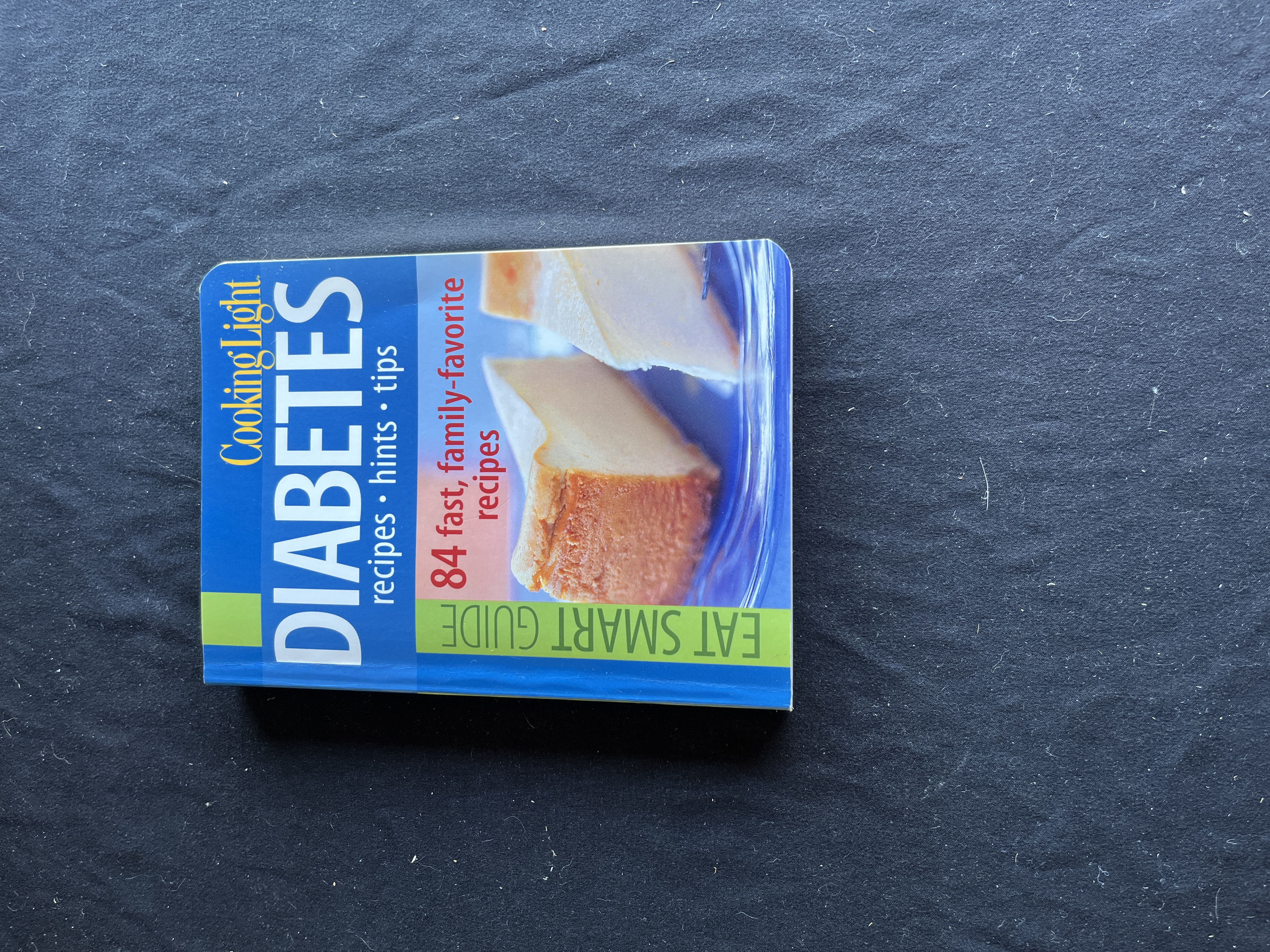 Cooking Light Diabetes: 84 fast, family-favorite recipes