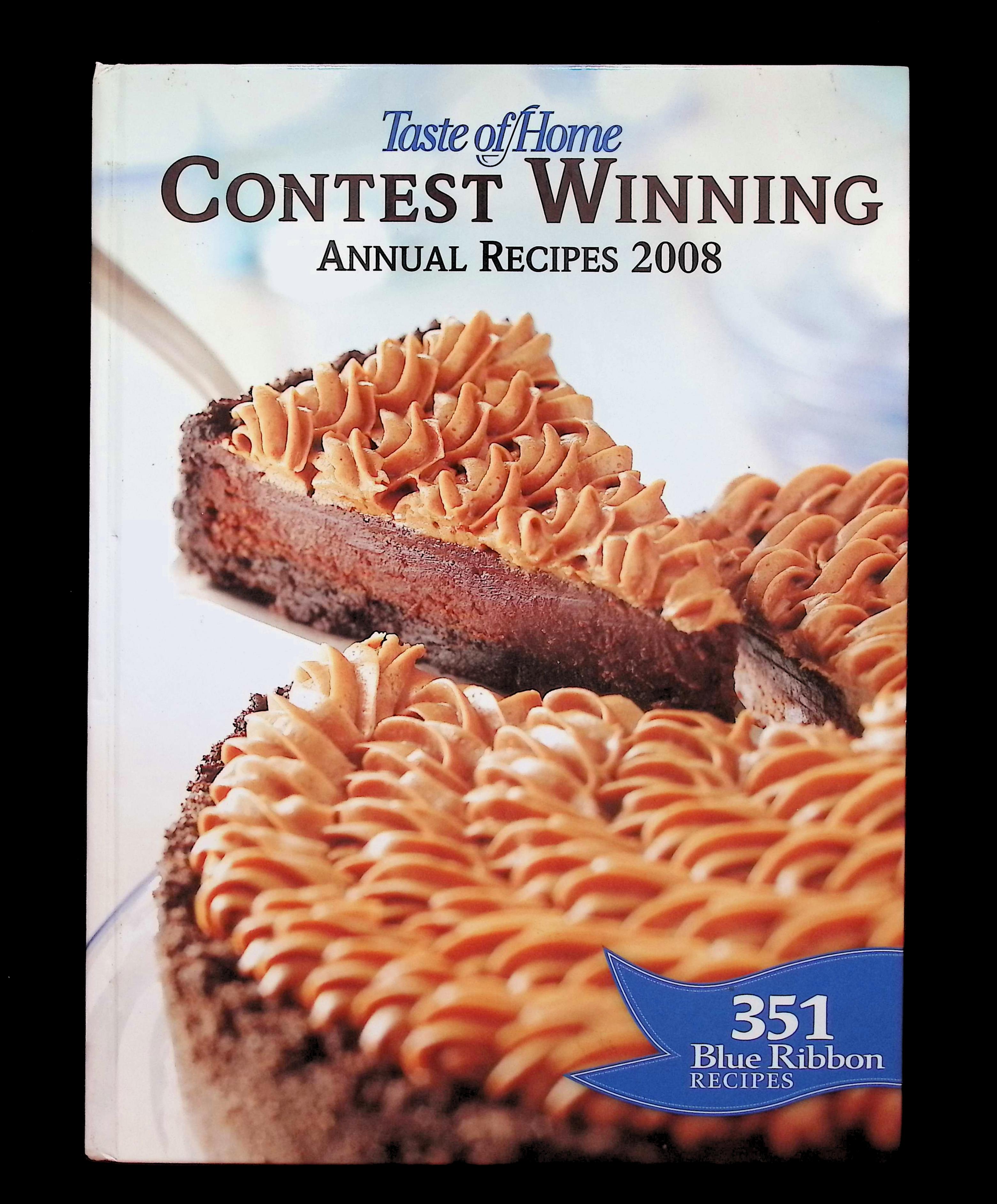 Taste of Home Contest Winning Annual Recipes 2008