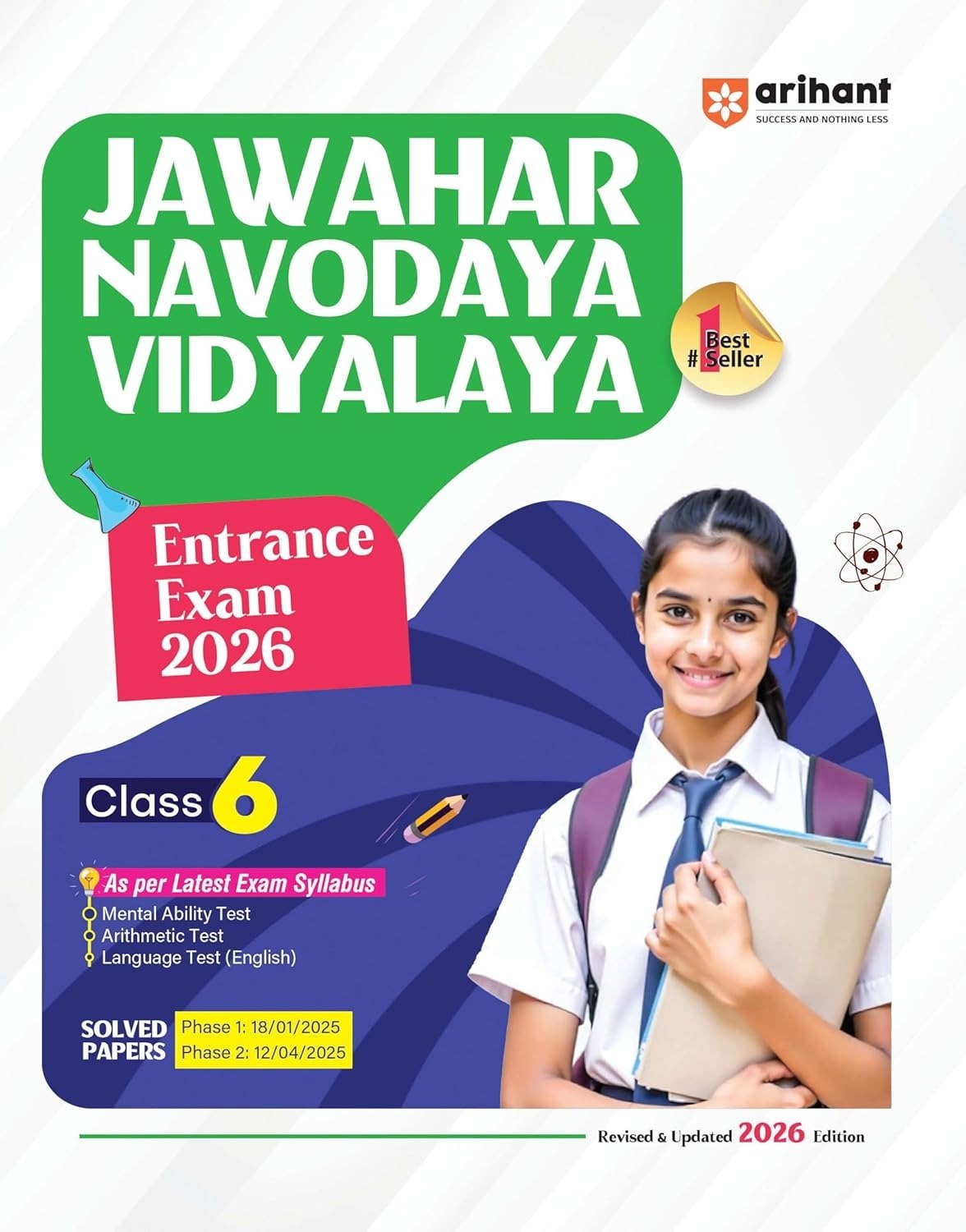 Arihant Jawahar Navodaya Vidyalaya Entrance Exam | Includes Mental Ability, Arithmetic and Language Test | Based on Latest Exam Syllabus and Solved Papers - Class 6 [For Exam 2026]