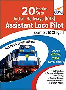 20 Practice Sets for Indian Railways (RRB) Assistant Loco Pilot Exam 2018 Stage I 